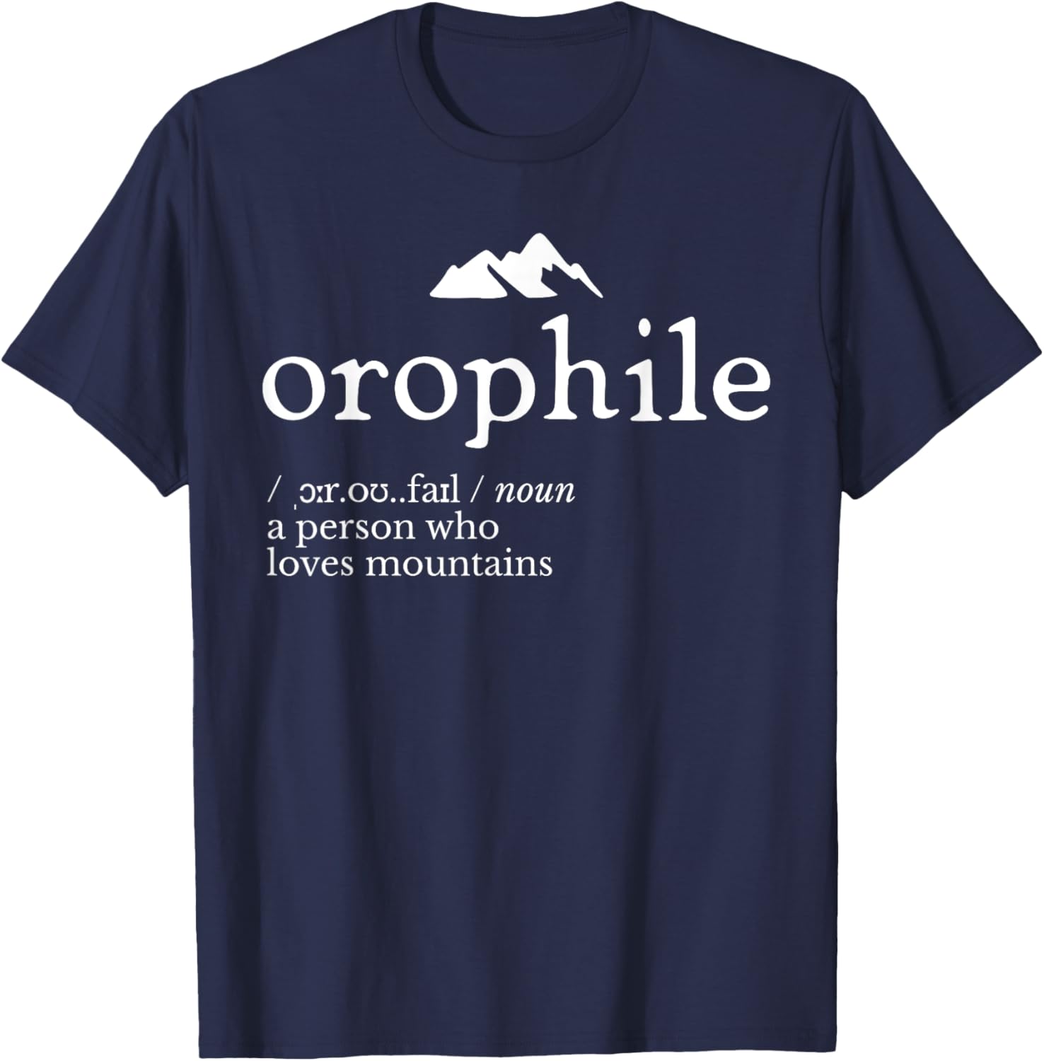 Orophile Definition T-Shirt for Language Lovers and Gift Seekers - 13