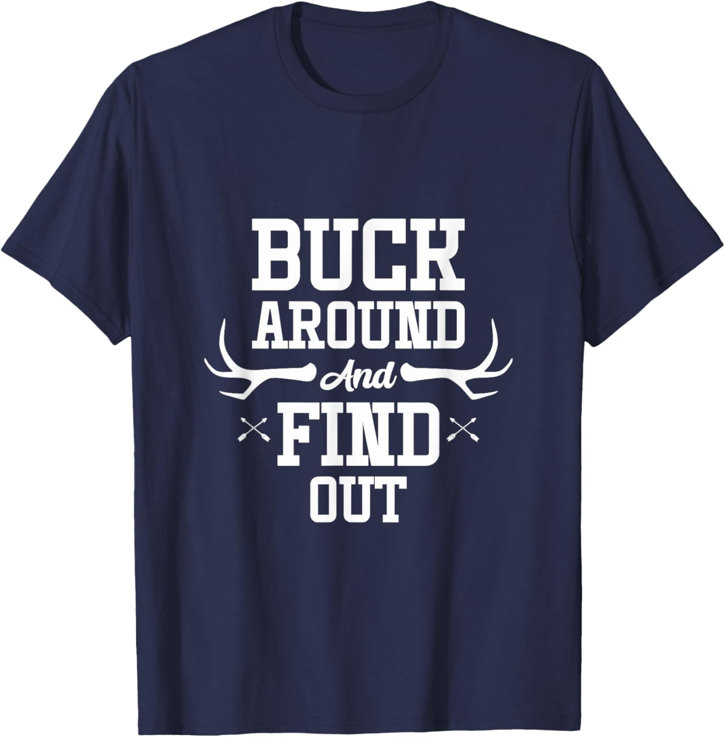 Ohio State Adventure T-Shirt Buck Around and Find Out Fun Apparel - 4