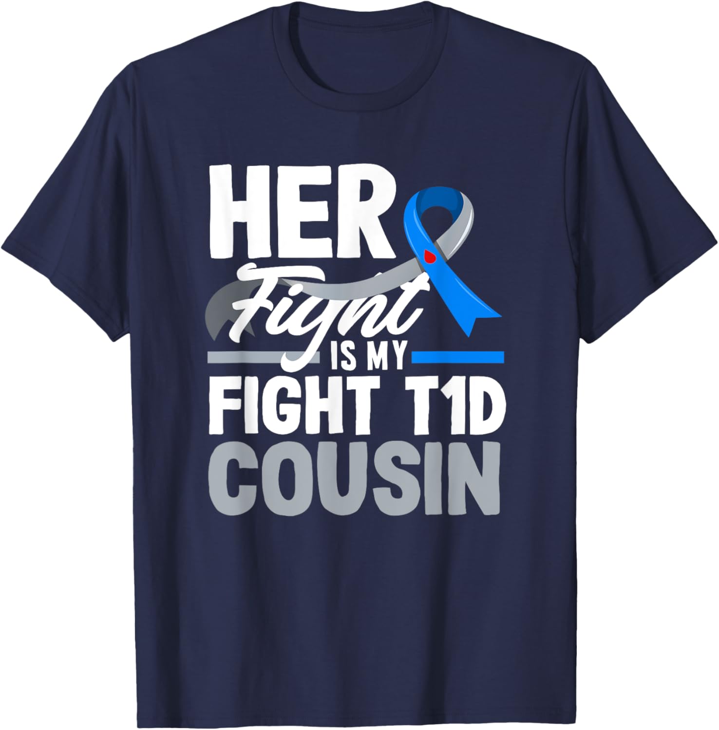 Her Fight Is My Fight T1D Awareness T-Shirt for Diabetes Support Cousins - 4