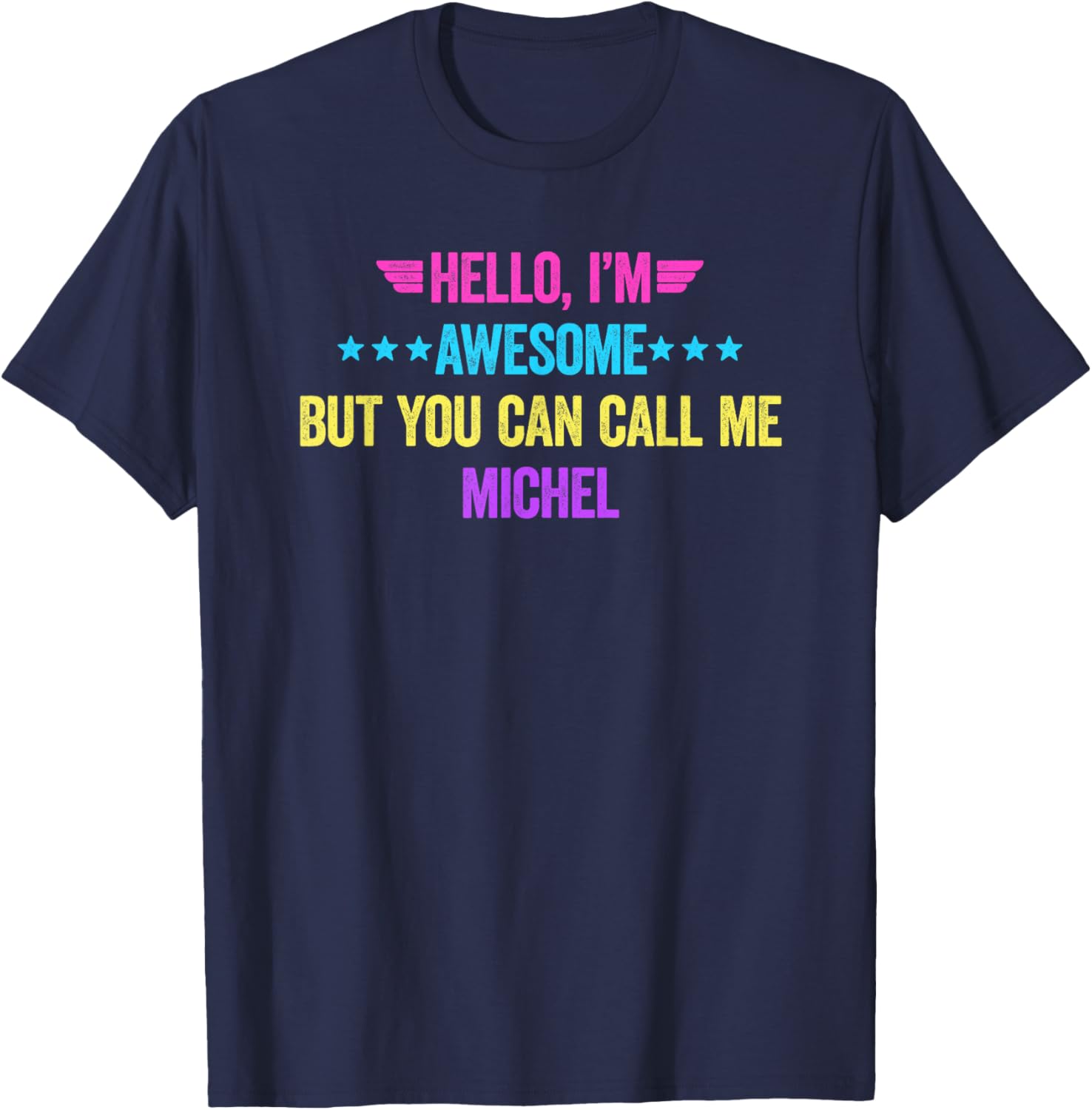 Awesome Michel T-Shirt for Fun Style | Unique Clothing & Fashion - 5