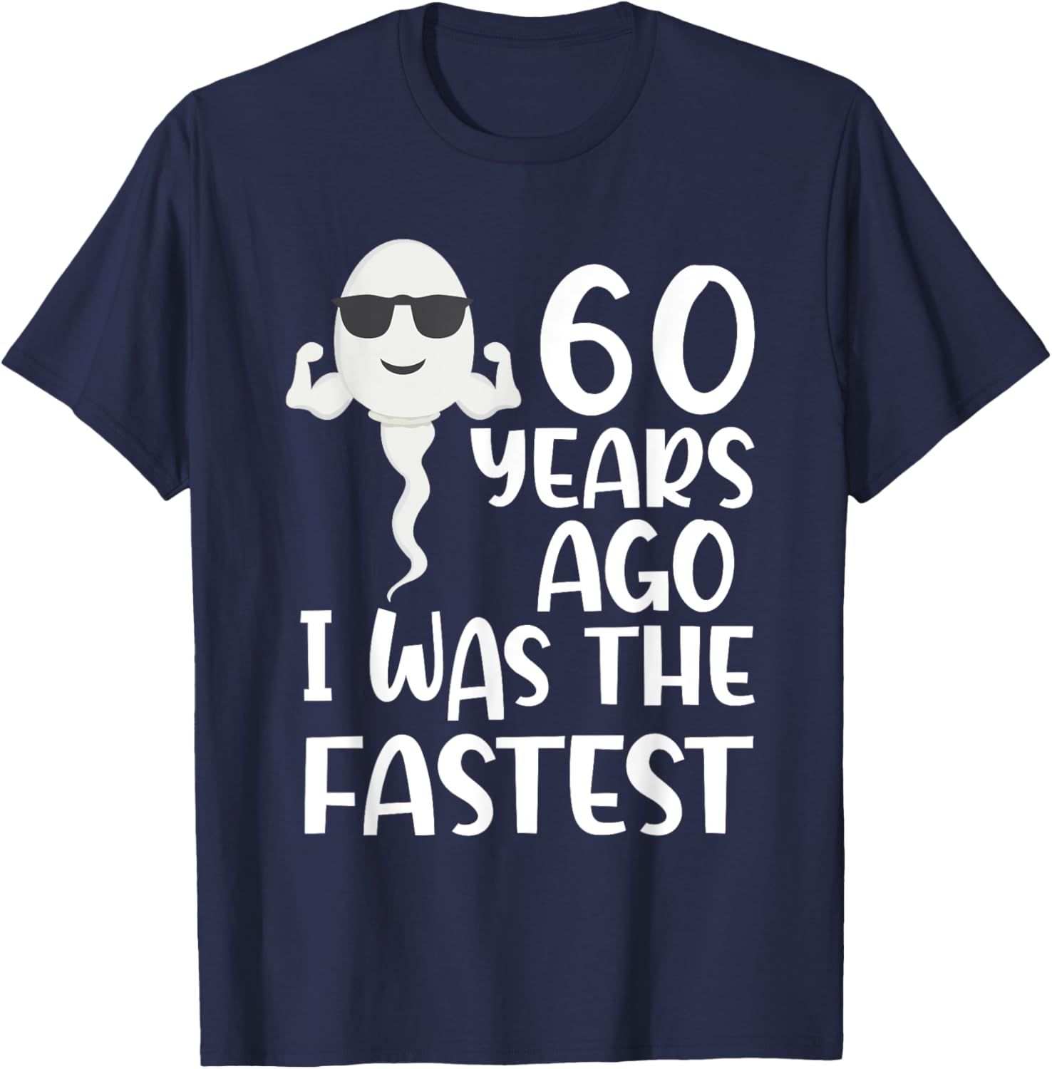 Funny 60th Birthday T-Shirt 60 Years Ago I Was the Fastest Gift Idea - 6