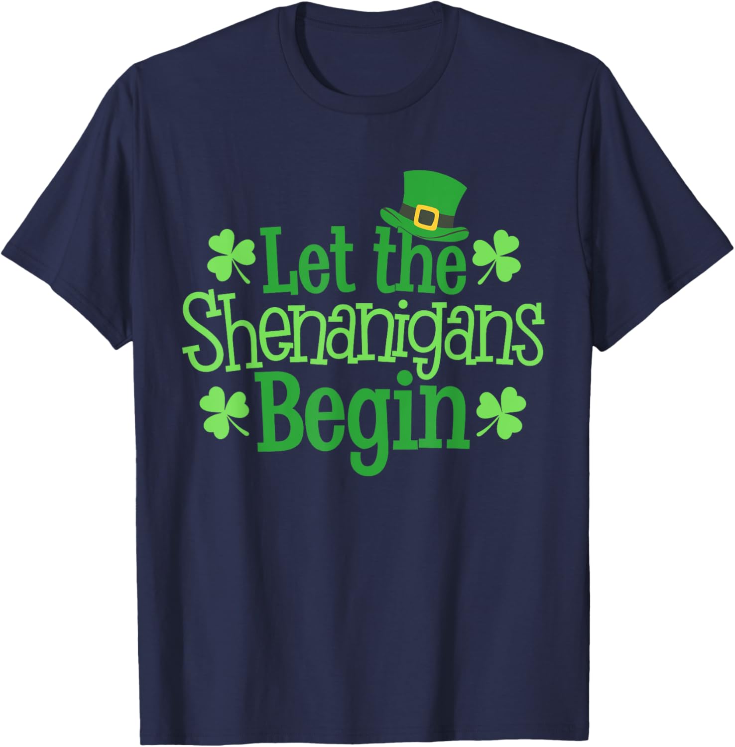 Funny Let The Shenanigans Begin St Patrick's Day Clover T-Shirt - 5