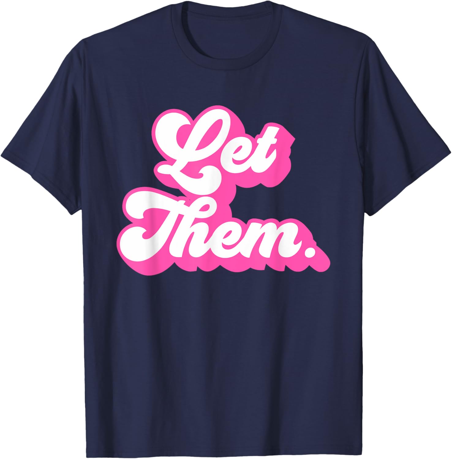 Groovy Retro Hot Pink Let Them T-Shirt for Girls and Women Fashion - 3