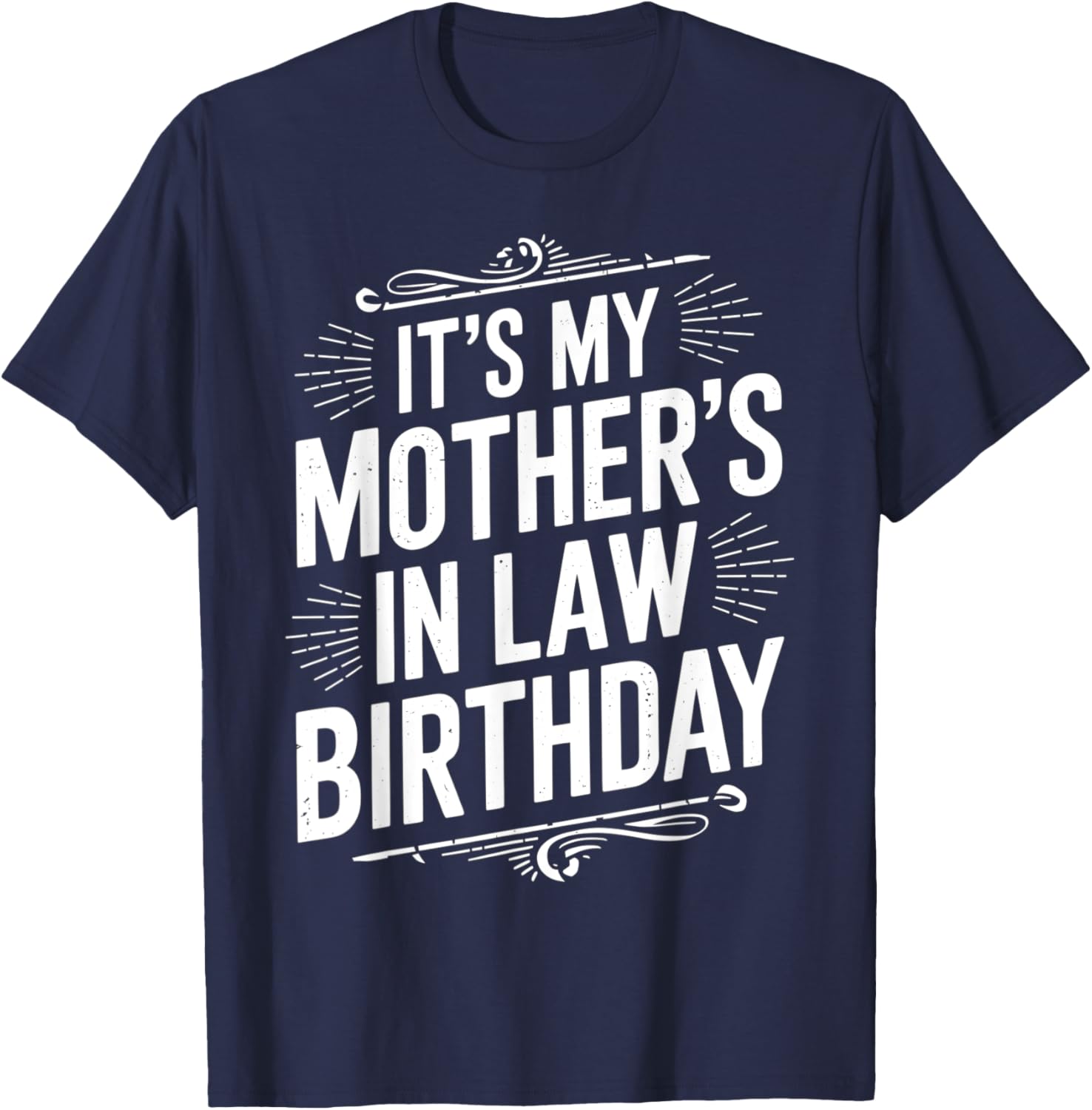 Vintage Distressed It's My Mother-in-Law's Birthday T-Shirt for Men and Kids - 8