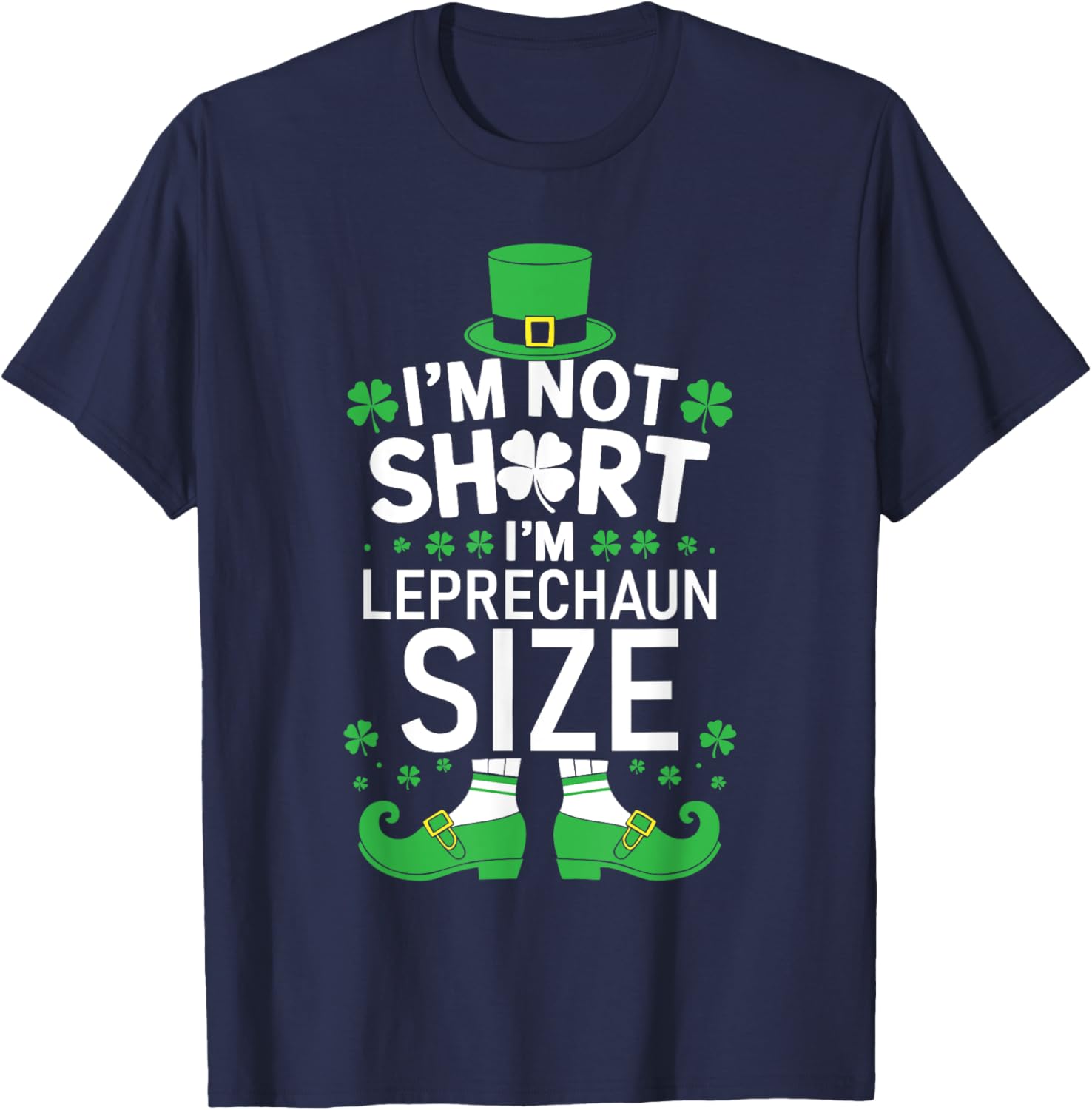Leprechaun Size St Patrick's Day T-Shirt Fun and Stylish Gift - 7
