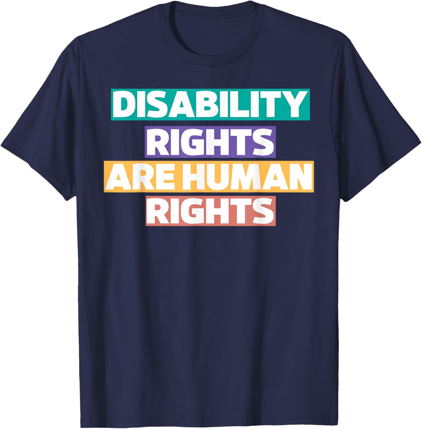 Disability Rights Are Human Rights T-Shirt for Advocacy and Style - 13