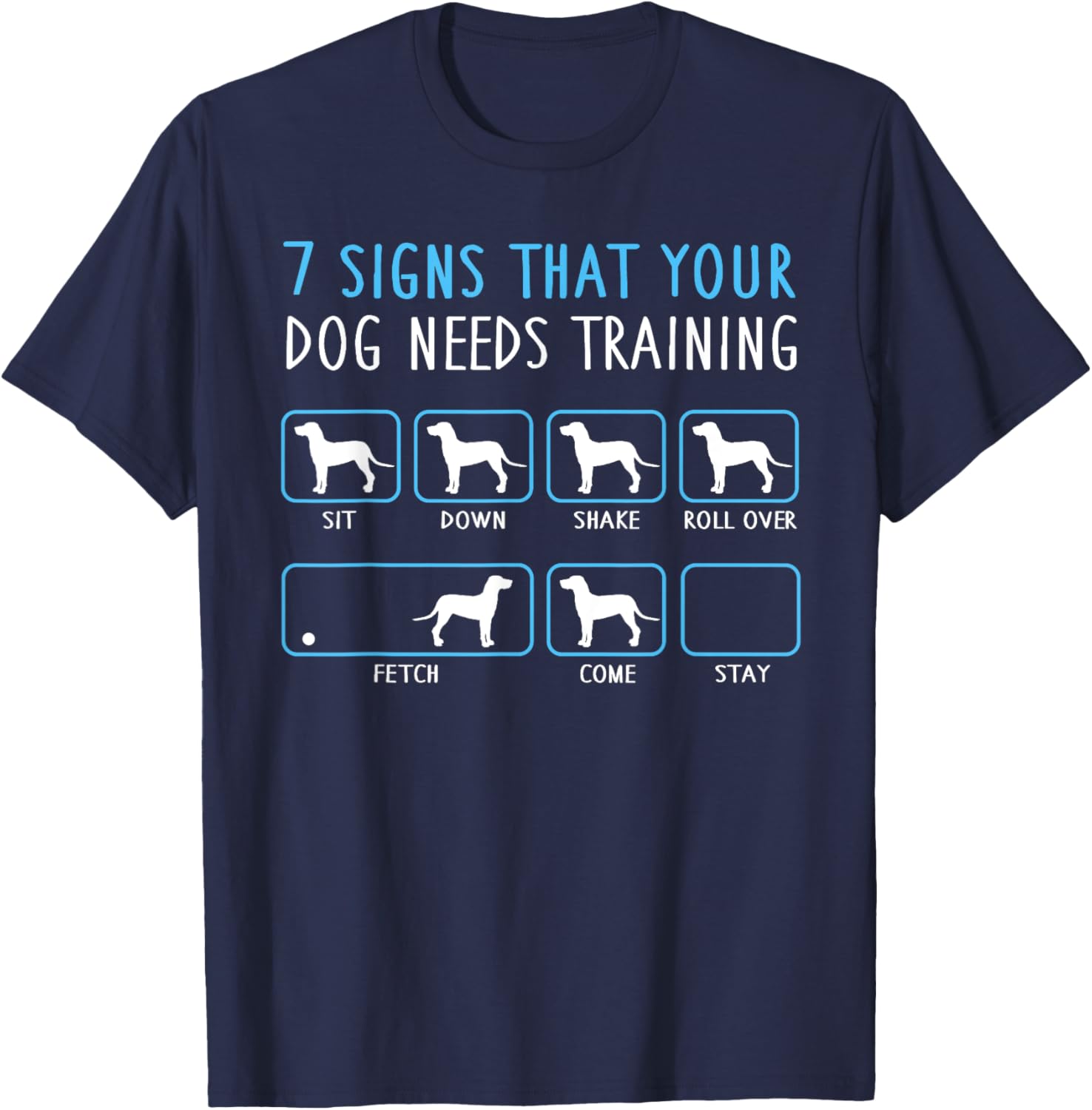 Funny Dog Training T-Shirt 7 Signs Your Pup Needs Training for Pet Lovers - 5