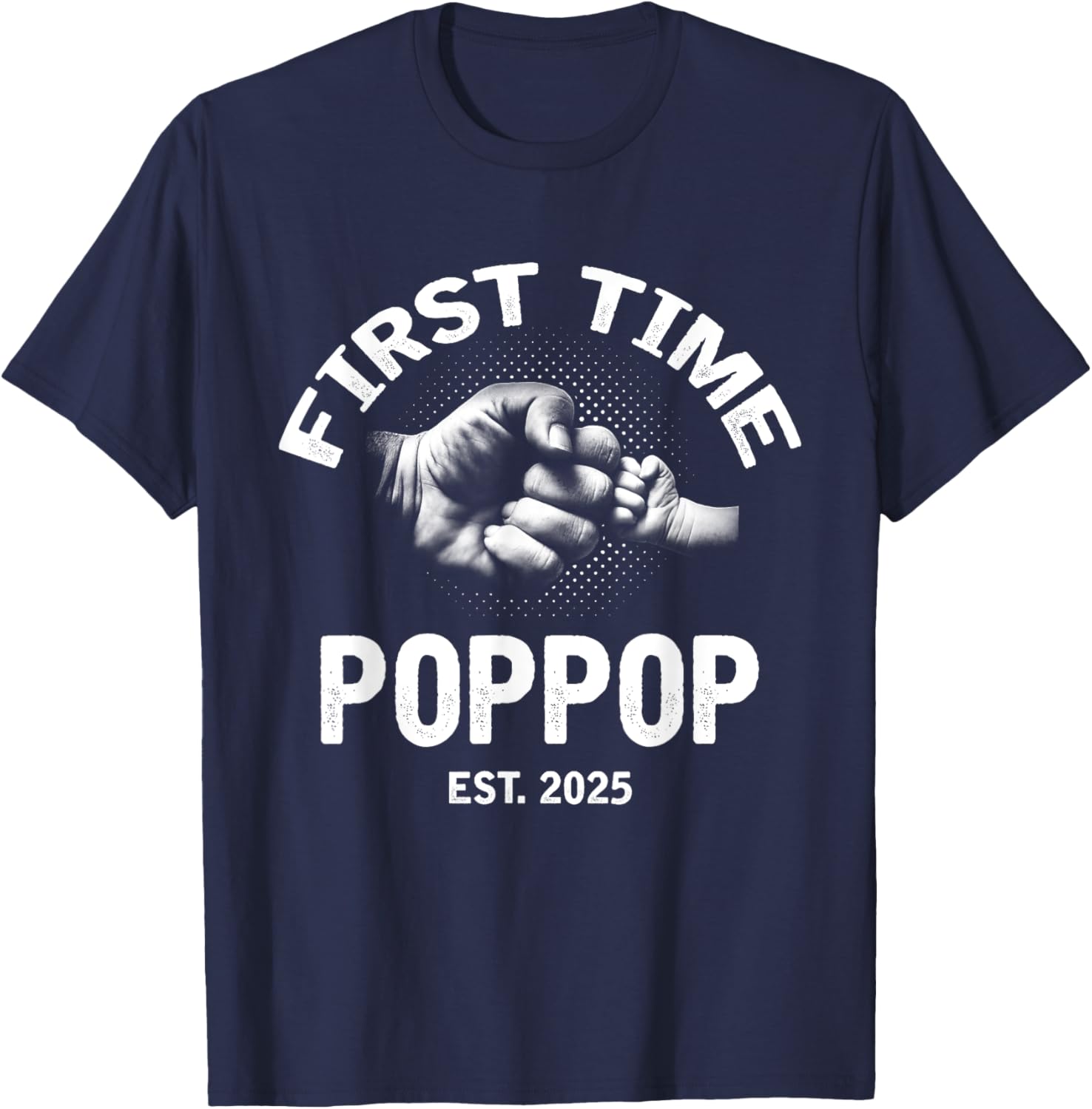 First Time Poppop Established 2025 Vintage Father's Day T-Shirt - 13