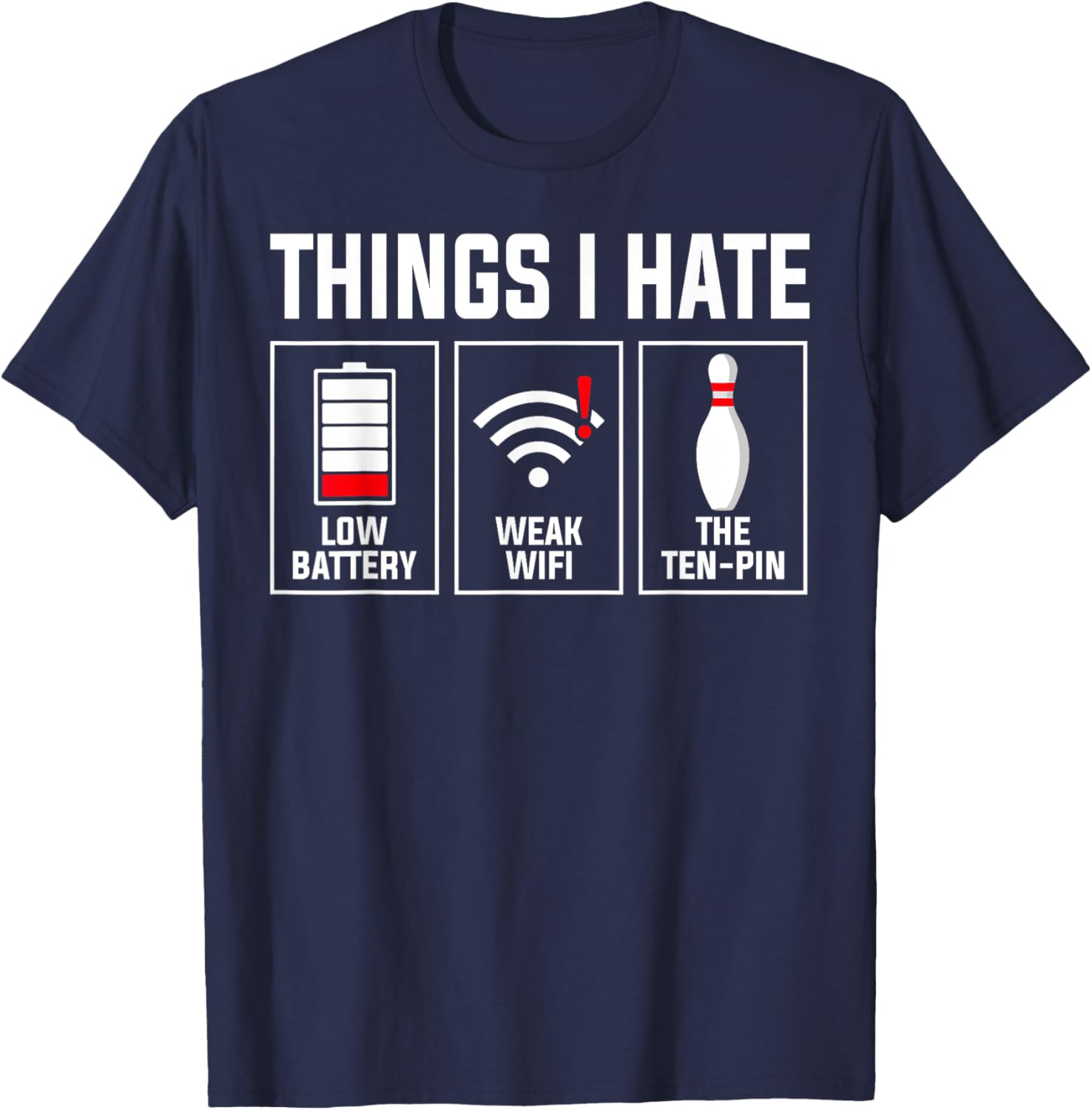 Funny Low Battery Weak WiFi Ten Pin Design T-Shirt for Tech Lovers - 4