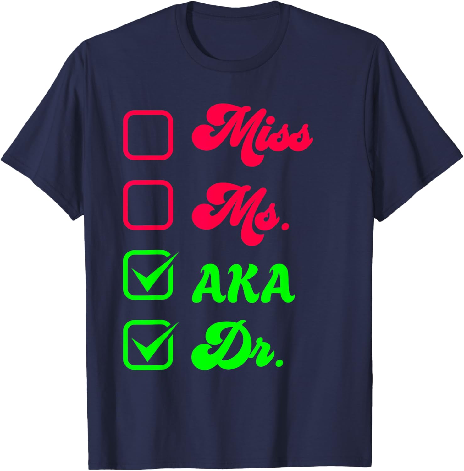 Funny Doctorate T-Shirt for Women - Doctoral Thesis Miss Ms Dr. Apparel - 11