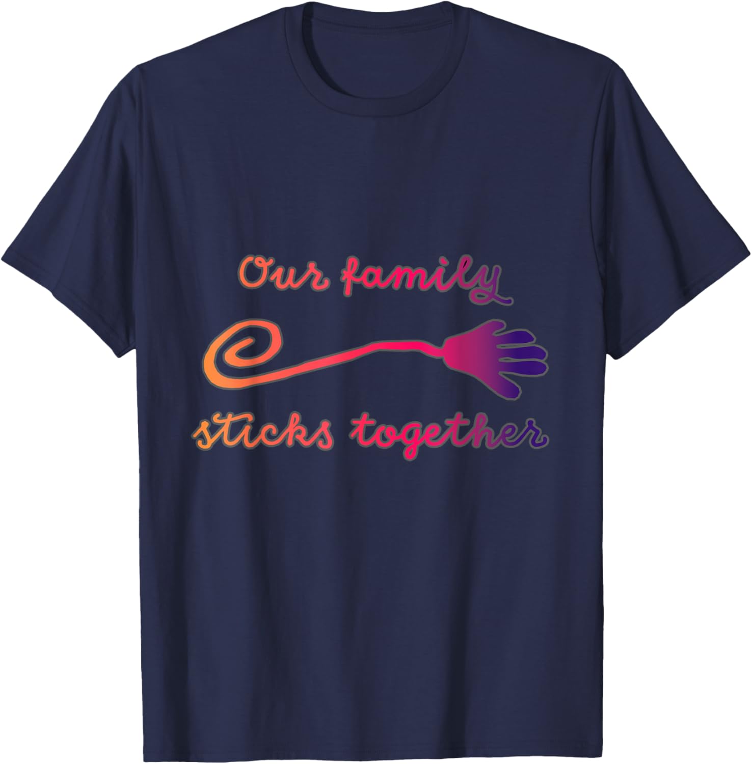 Our Family Sticks Together T-Shirt for Family Bonding and Unity - 10