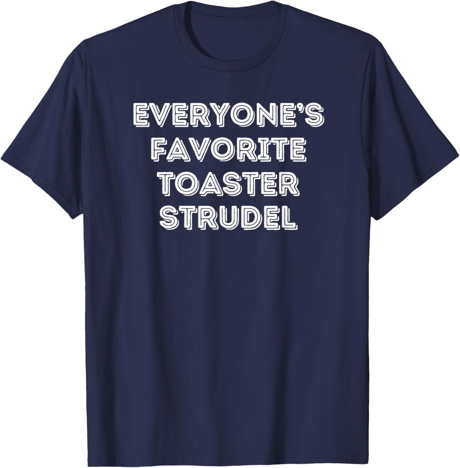 Fun Graphic Toaster Strudel T-Shirt for Snack Lovers and Foodies - 17