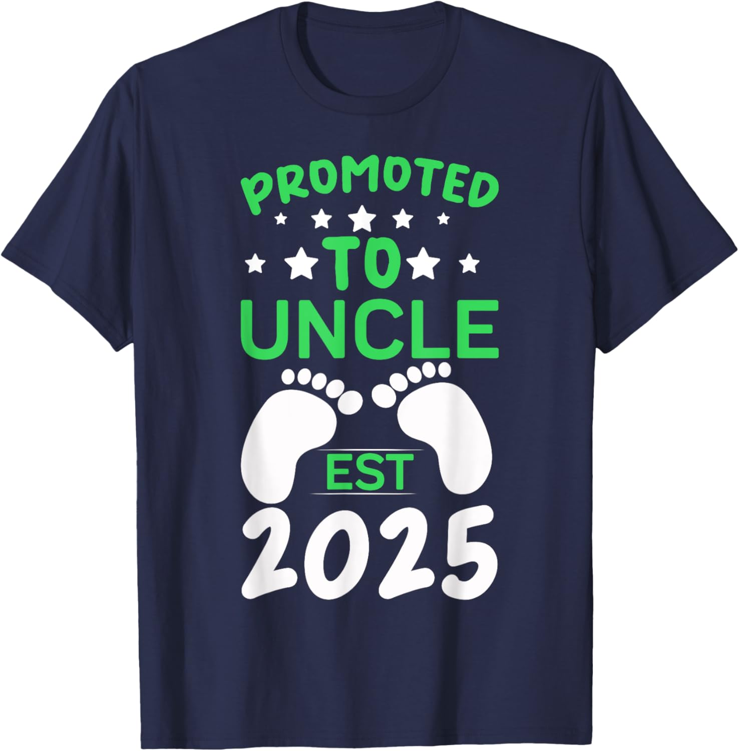 Funny Promoted to Uncle 2025 T-Shirt Perfect Gift for New Uncles - 7