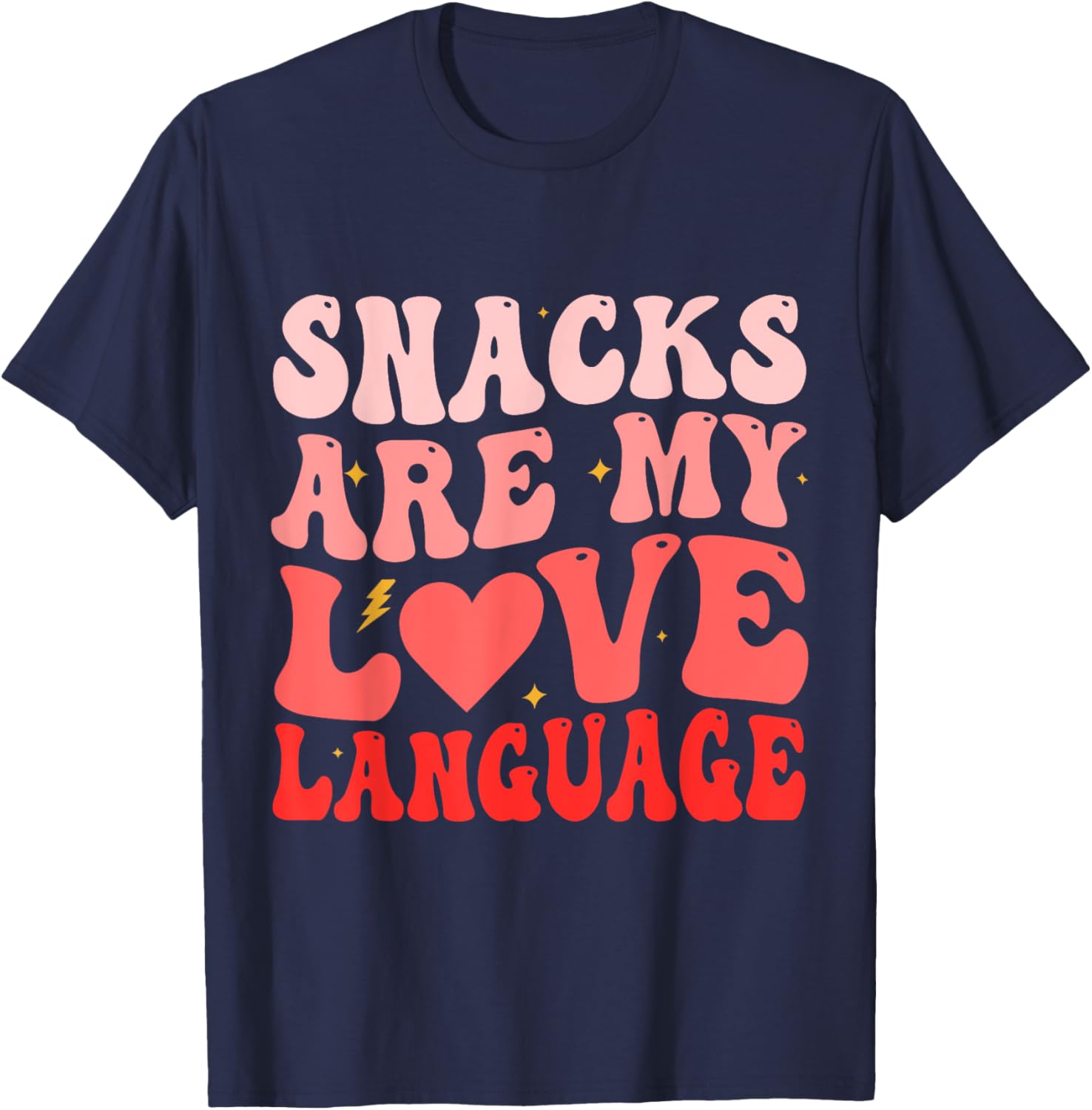 Funny Snacks Are My Love Language Valentine's Day T-Shirt for Foodies - 5