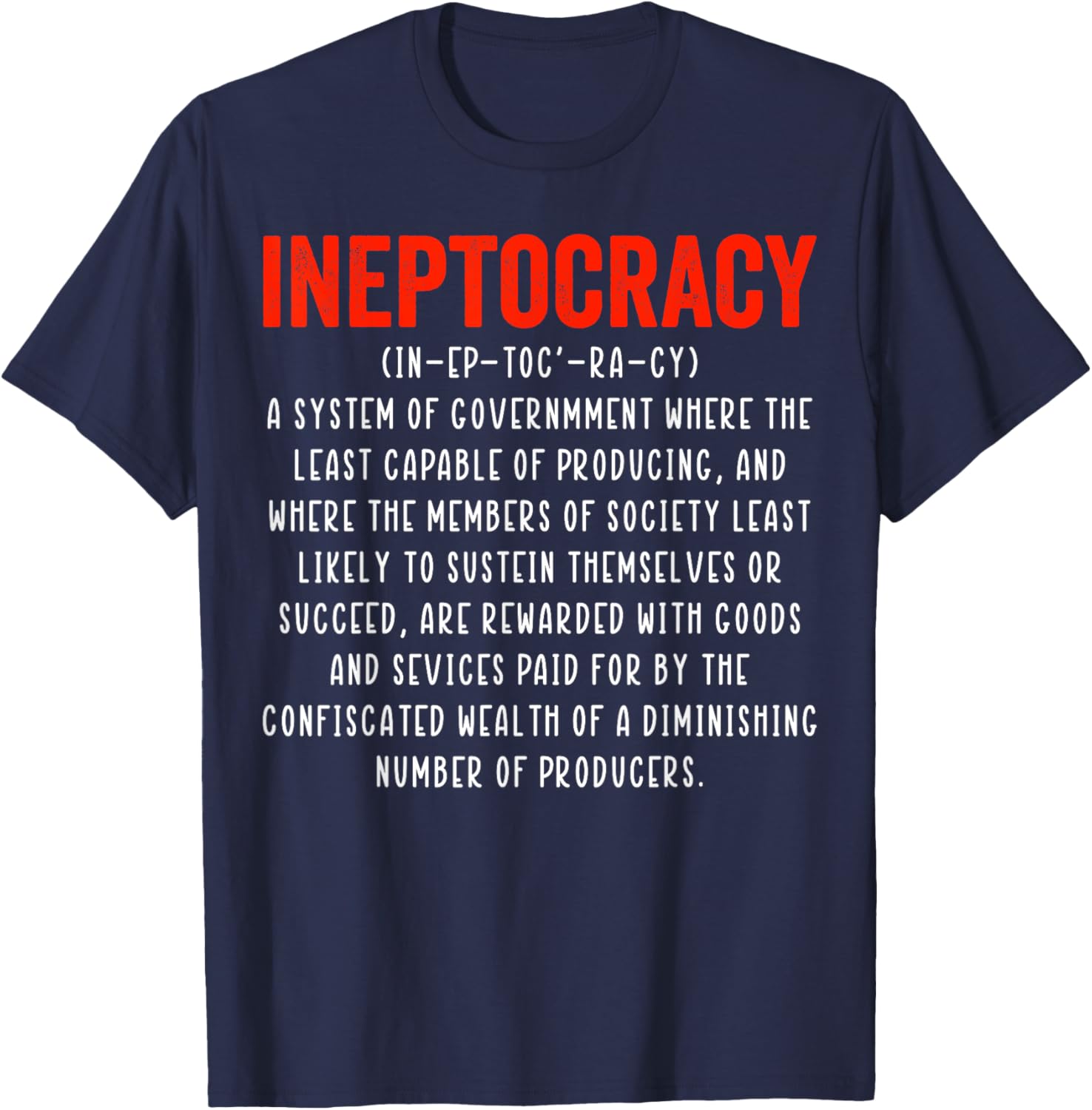 Funny Ineptocracy Definition T-Shirt - Humorous Political Apparel for Everyone - 14