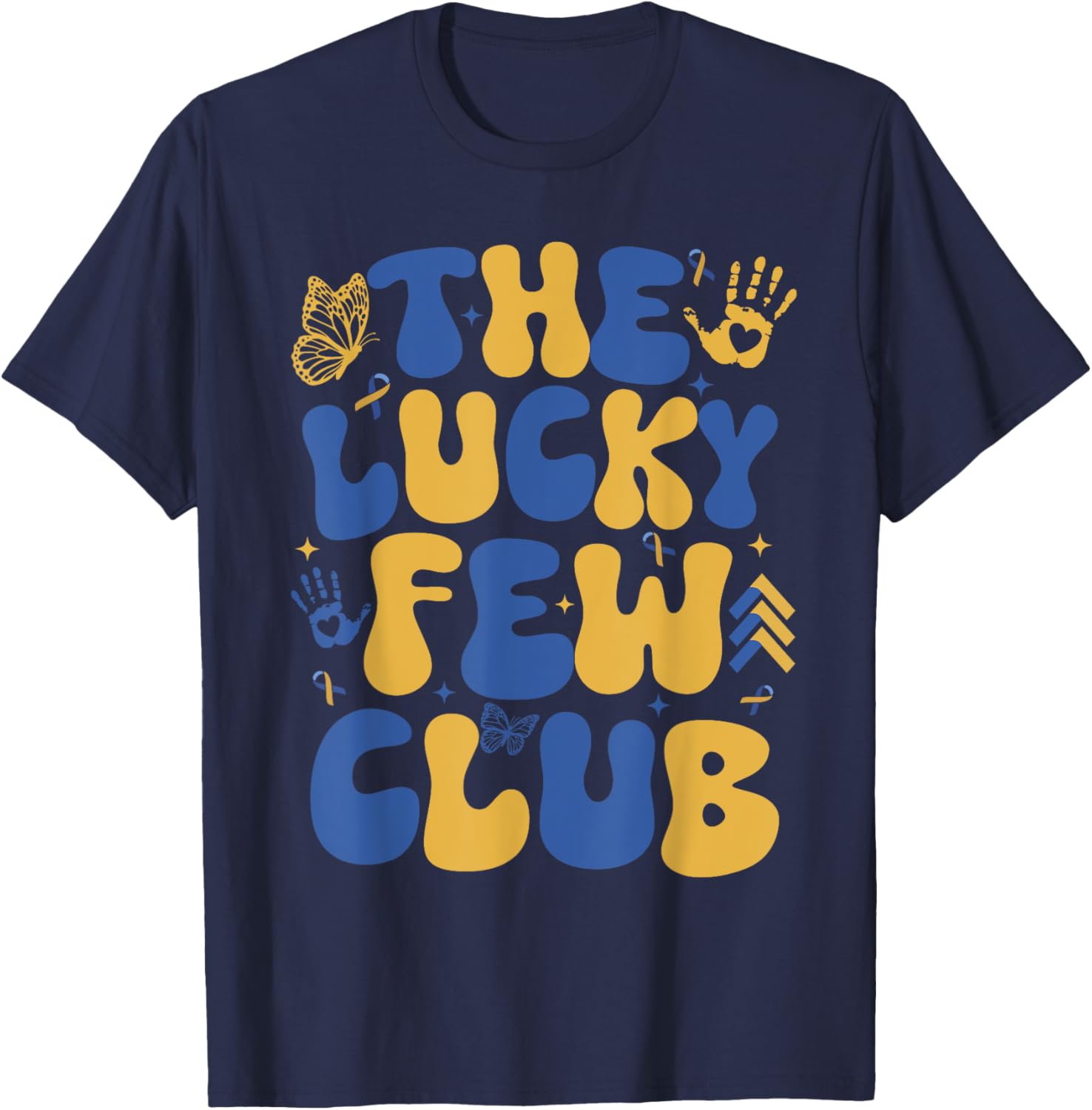 Lucky Few Club T21 Warrior Down Syndrome Day T-Shirt for Everyone - 2