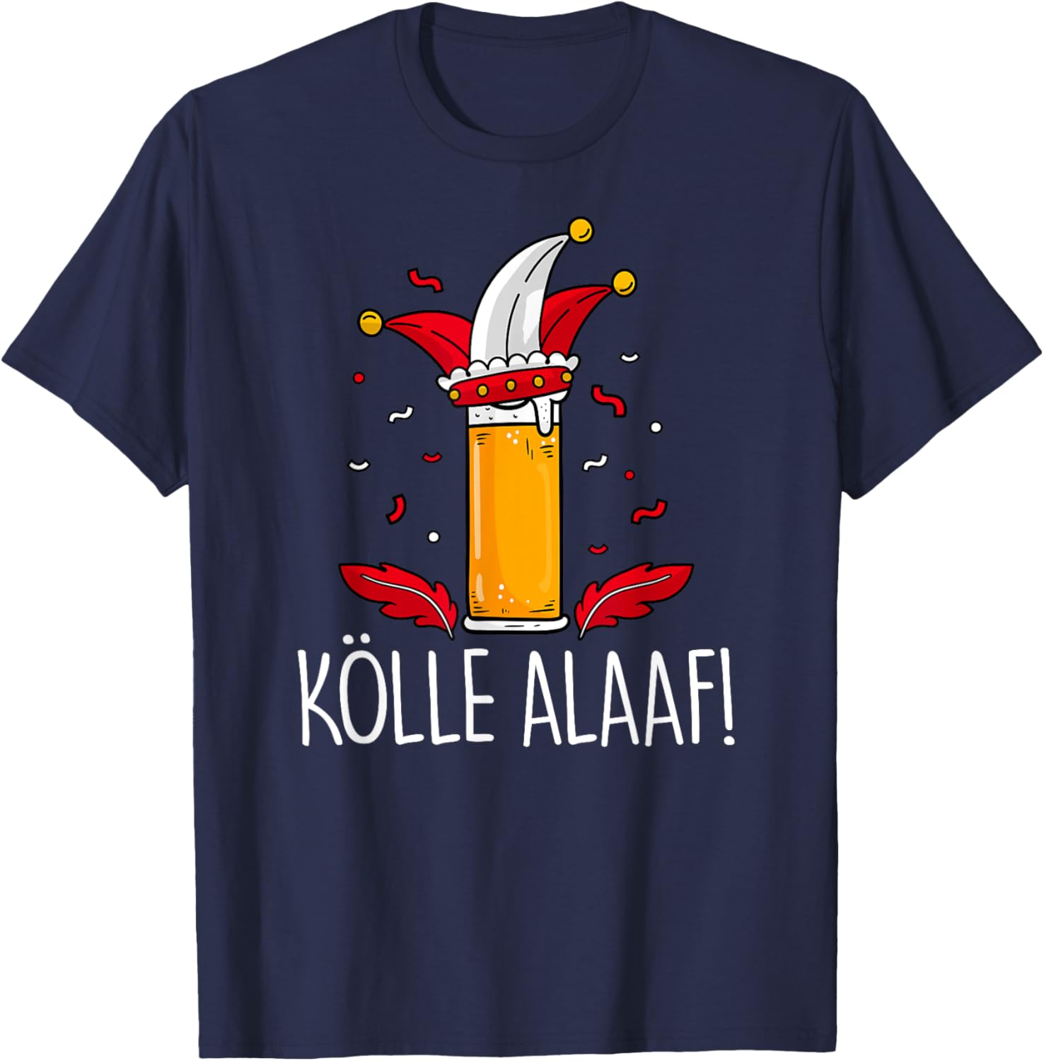 KÖLLE ALAAF Fastelovend Carnival T-Shirt for Beer Lovers and Fun Celebrations - 15