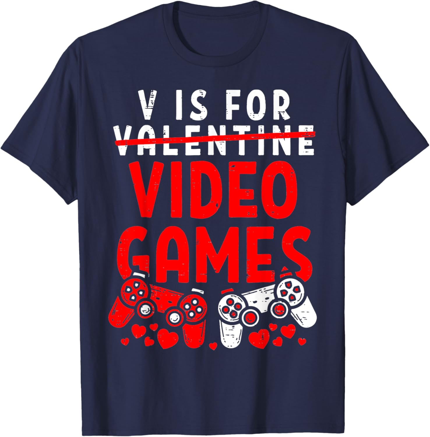 Funny V Is For Video Games Valentine's Day T-Shirt for Gamer Men - 26