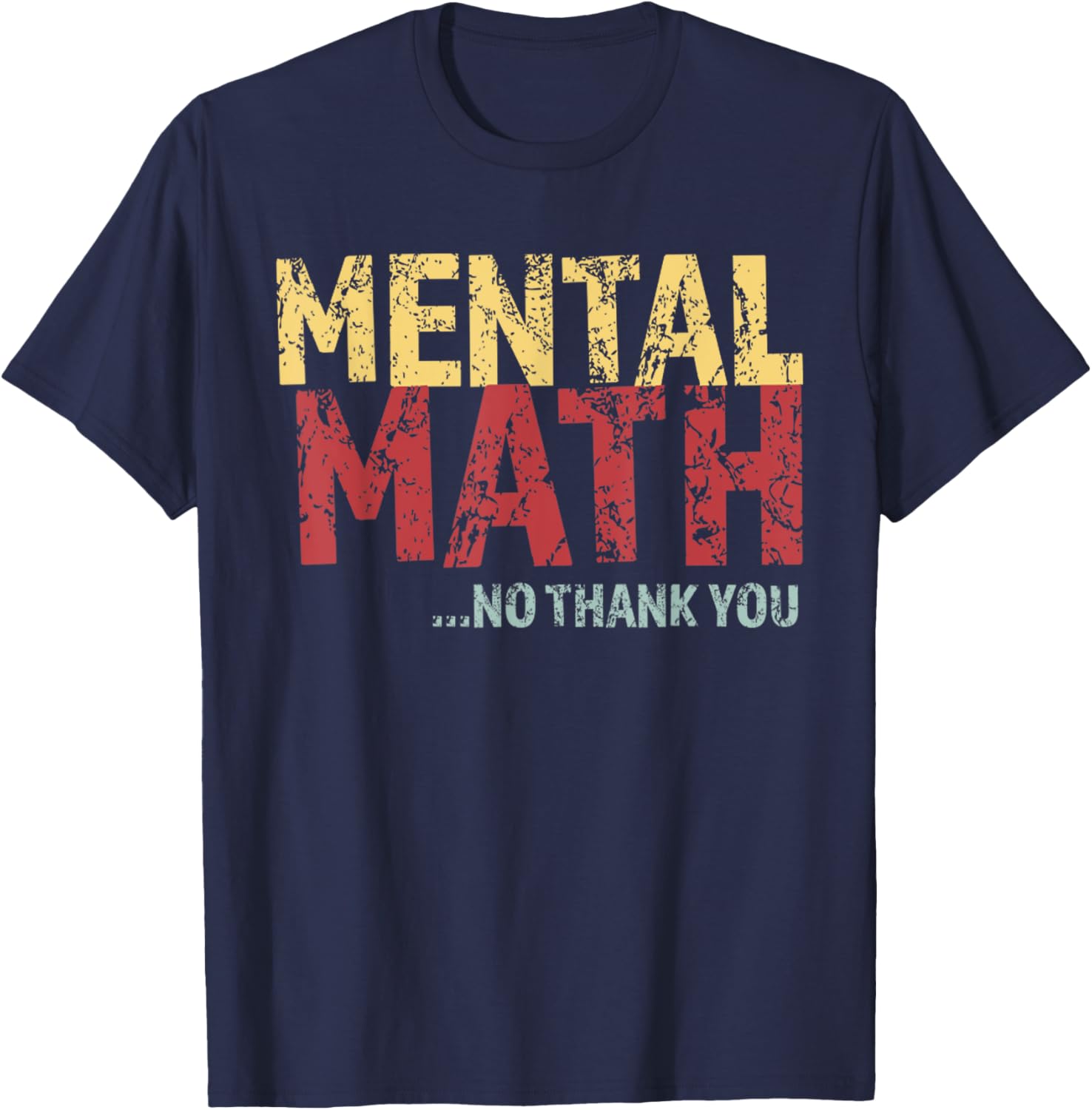Retro Mental Math No Thank You T-Shirt Funny School Pop Quiz Design - 8