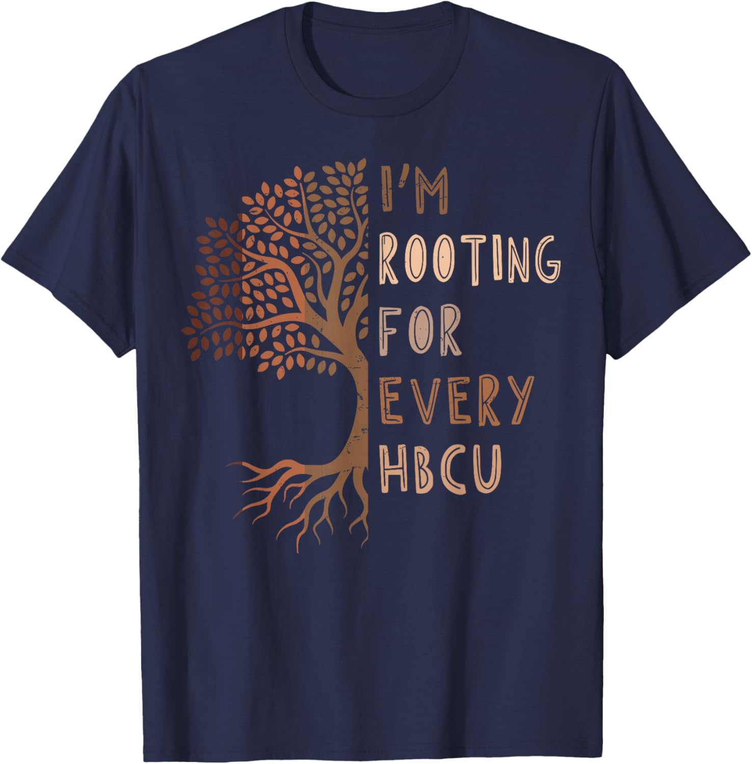 HBCU Black History Month I'm Rooting For Every HBCU T-Shirt for Proud Supporters - 9