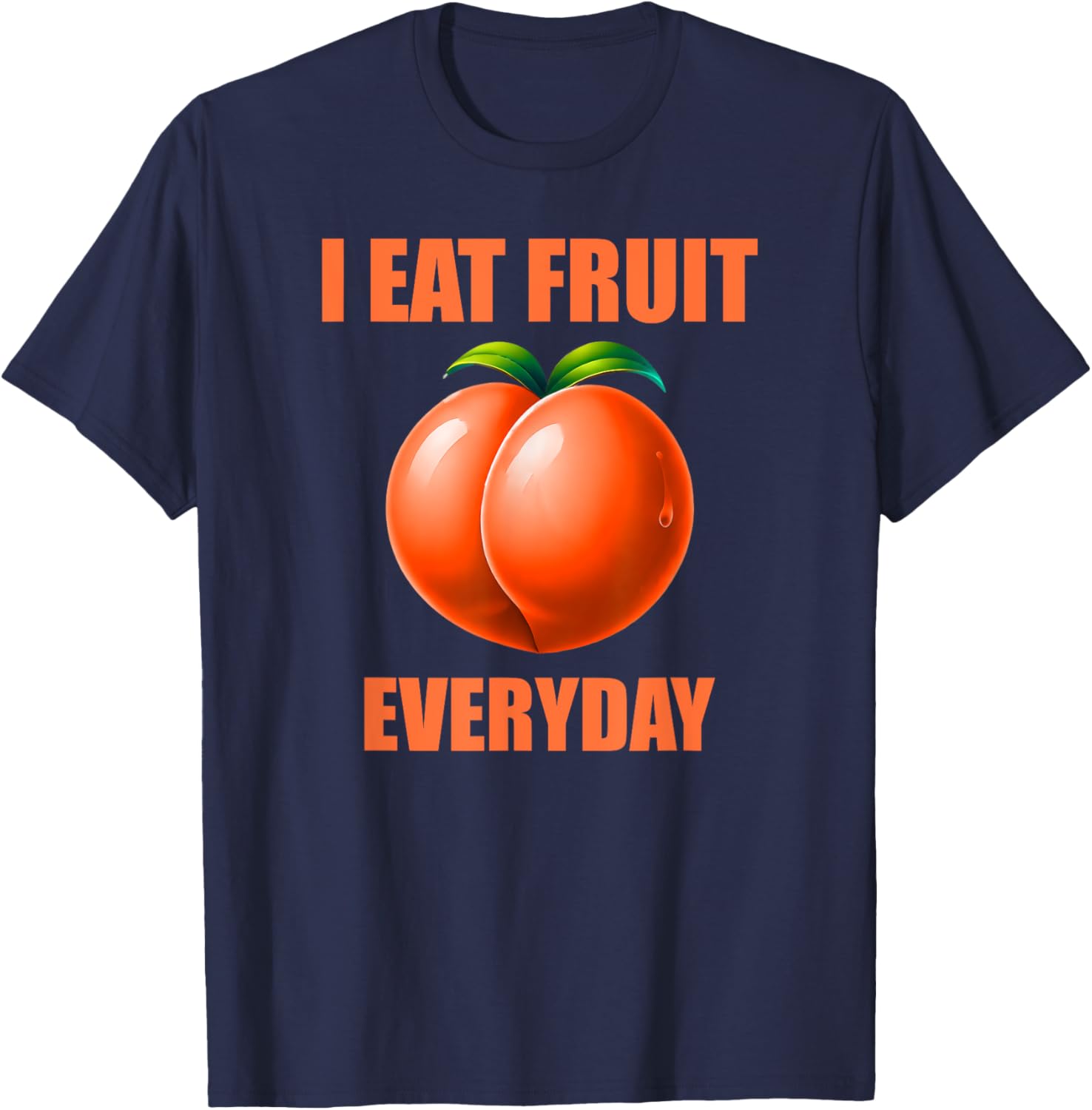 Funny Peach Eating Peaches All Day T-Shirt for Men - Humorous Apparel - 11
