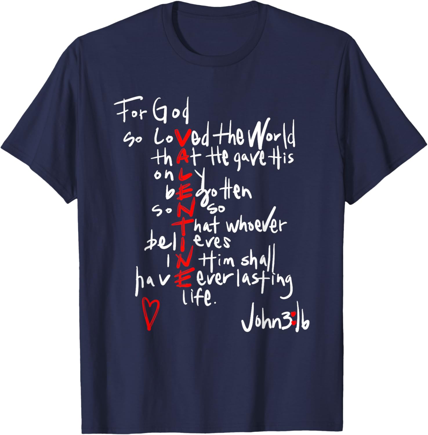 For God So Loved The World Jesus Is My Valentine T-Shirt for Everyone - 8