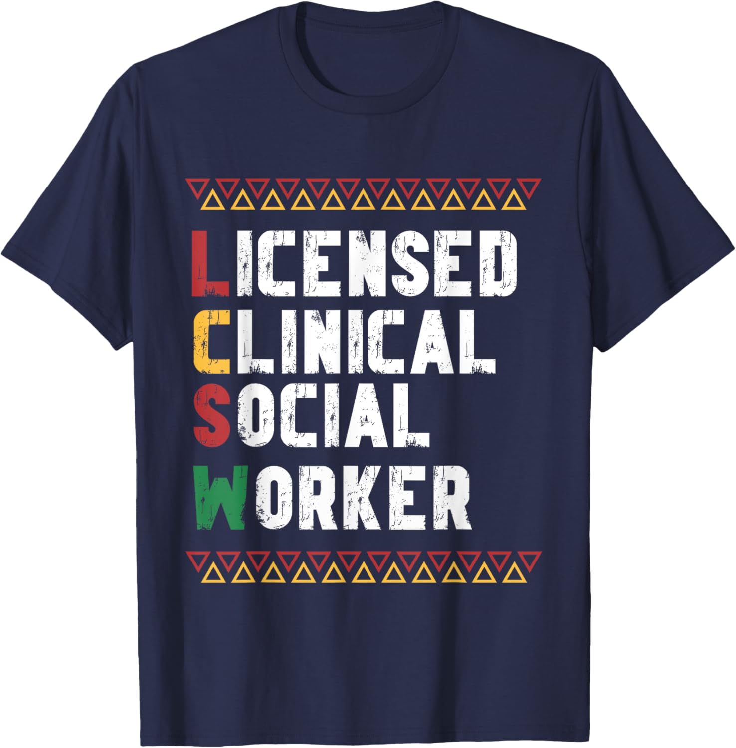 LCSW Graduation Appreciation T-Shirt for Licensed Clinical Social Workers - 10