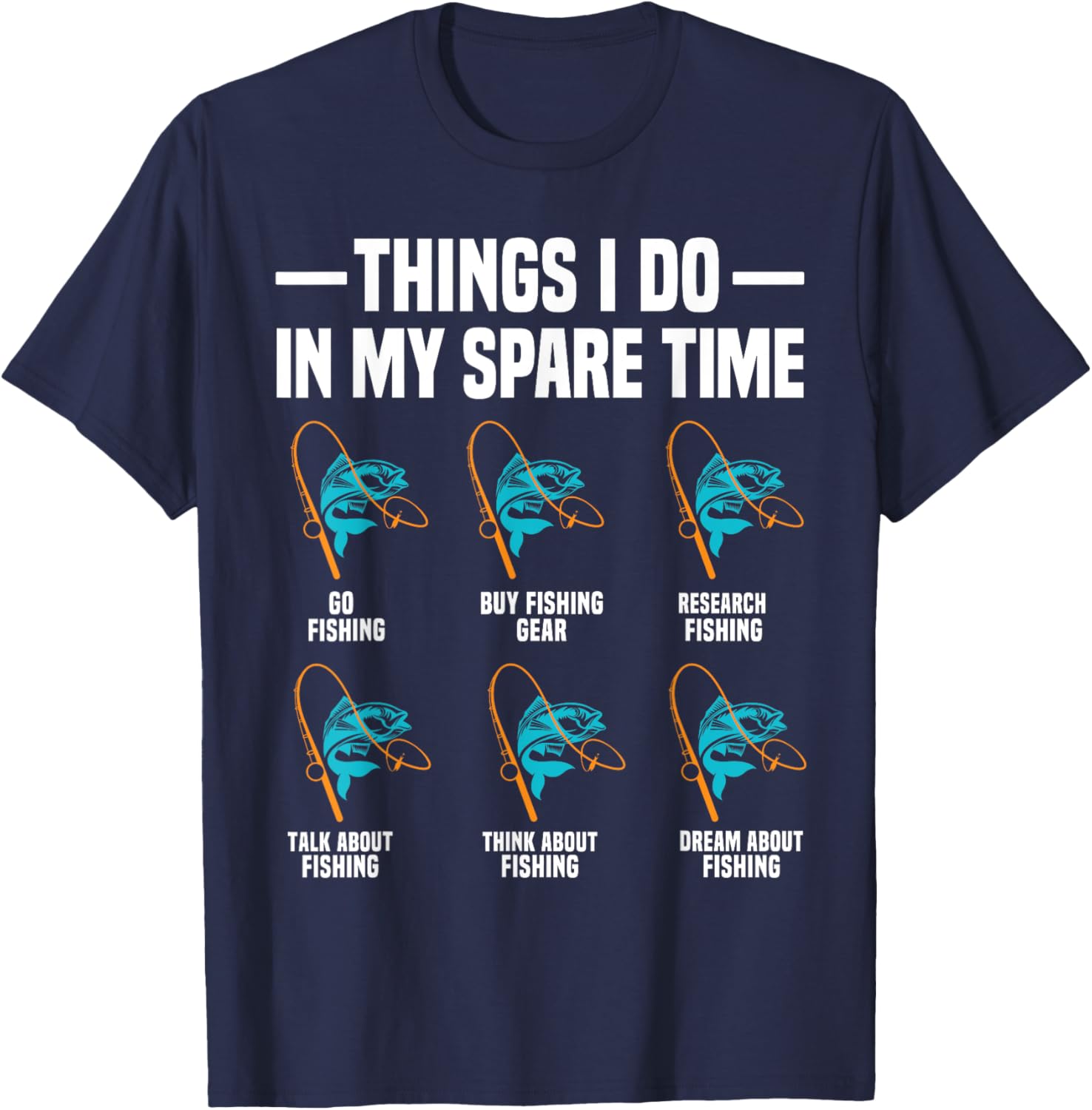 Funny Fishing T-Shirt for Fishermen - Perfect Gift for Anglers - 11