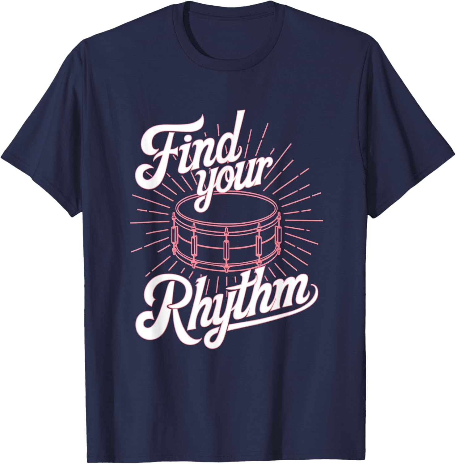 Find Your Rhythm Snare Drum T-Shirt for Musicians and Music Lovers - 5