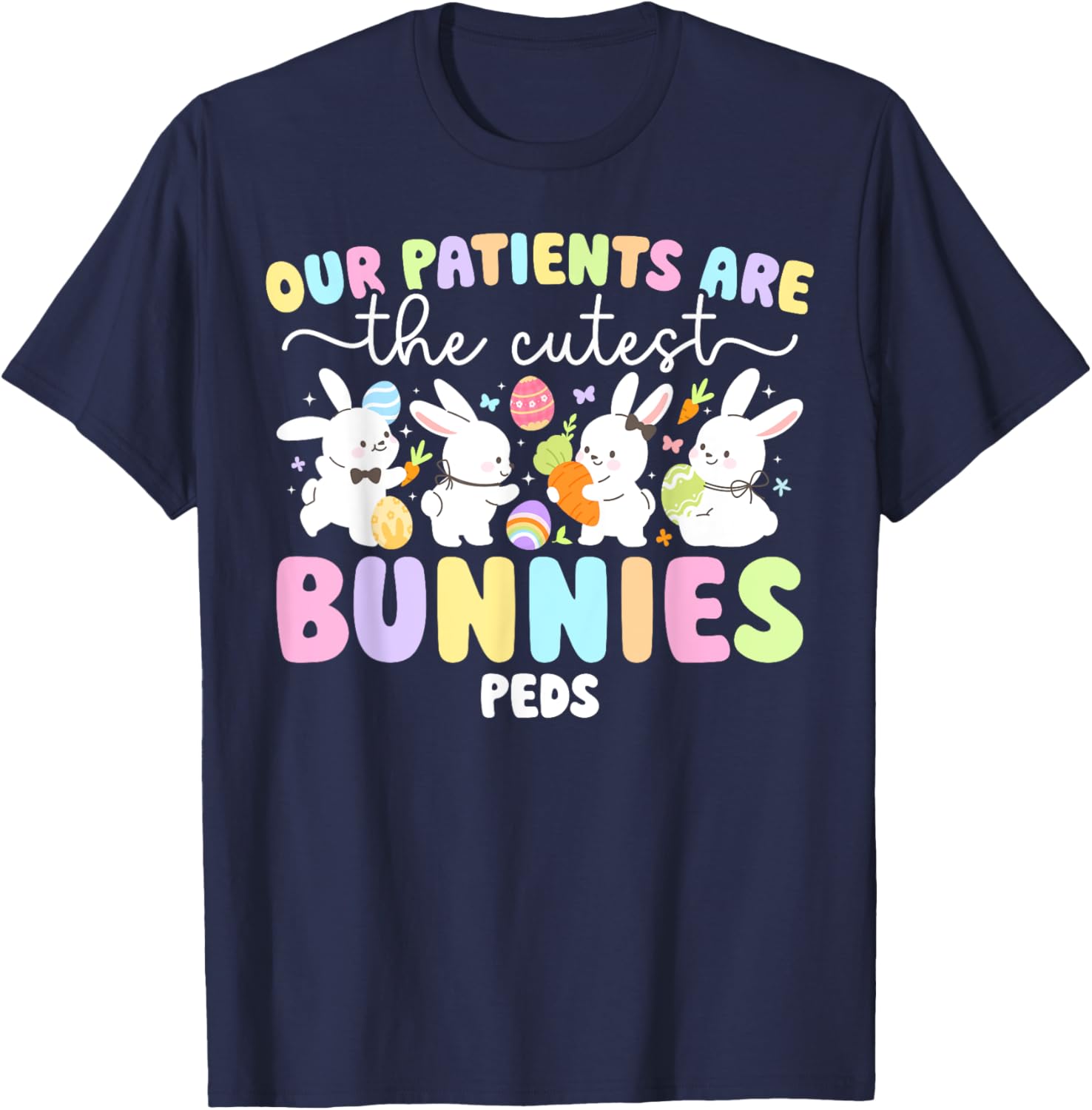 Cute Peds Easter Bunny Pediatric Nurse T-Shirt for Nurse Appreciation Day - 14