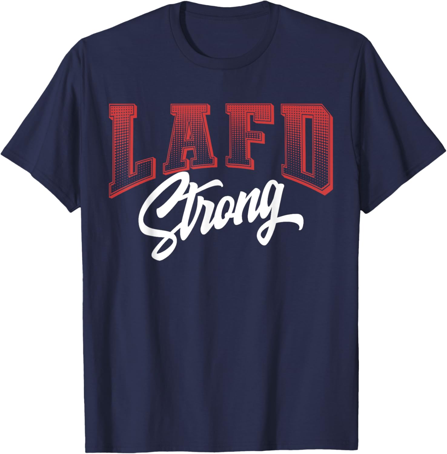 LAFD Strong T-Shirt for Supportive Comfort in Clothing and Gear - 20