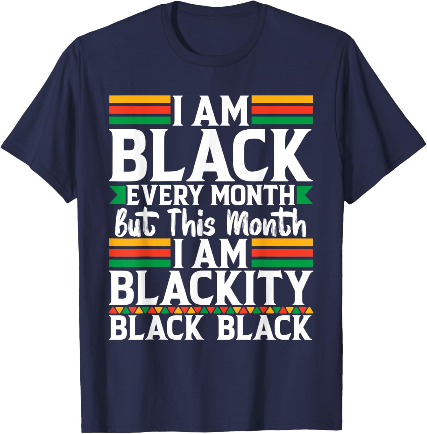 I'm Black Every Month T-Shirt - Celebrate Black Culture in Style - 12