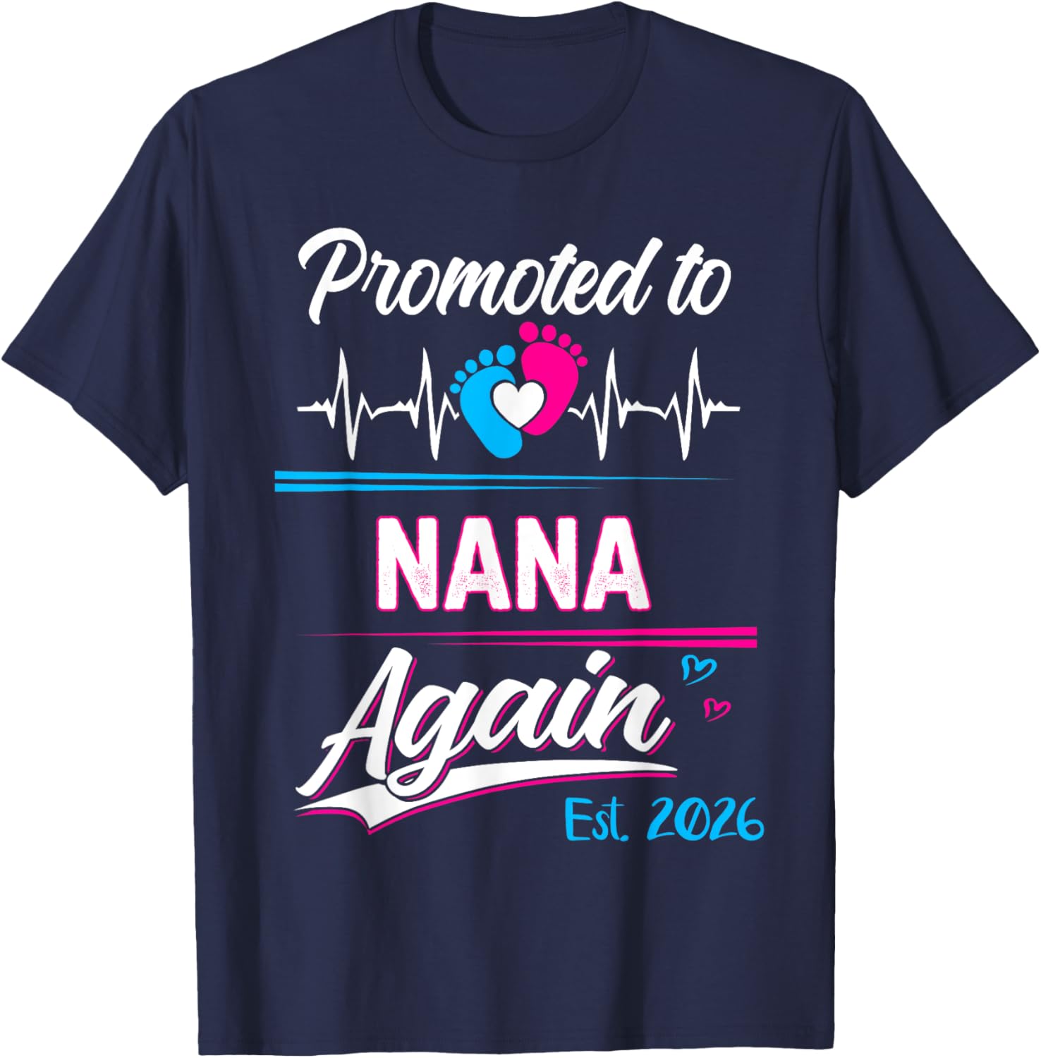 Promoted to Nana Again 2026 Pregnancy Announcement T-Shirt Gift - 25