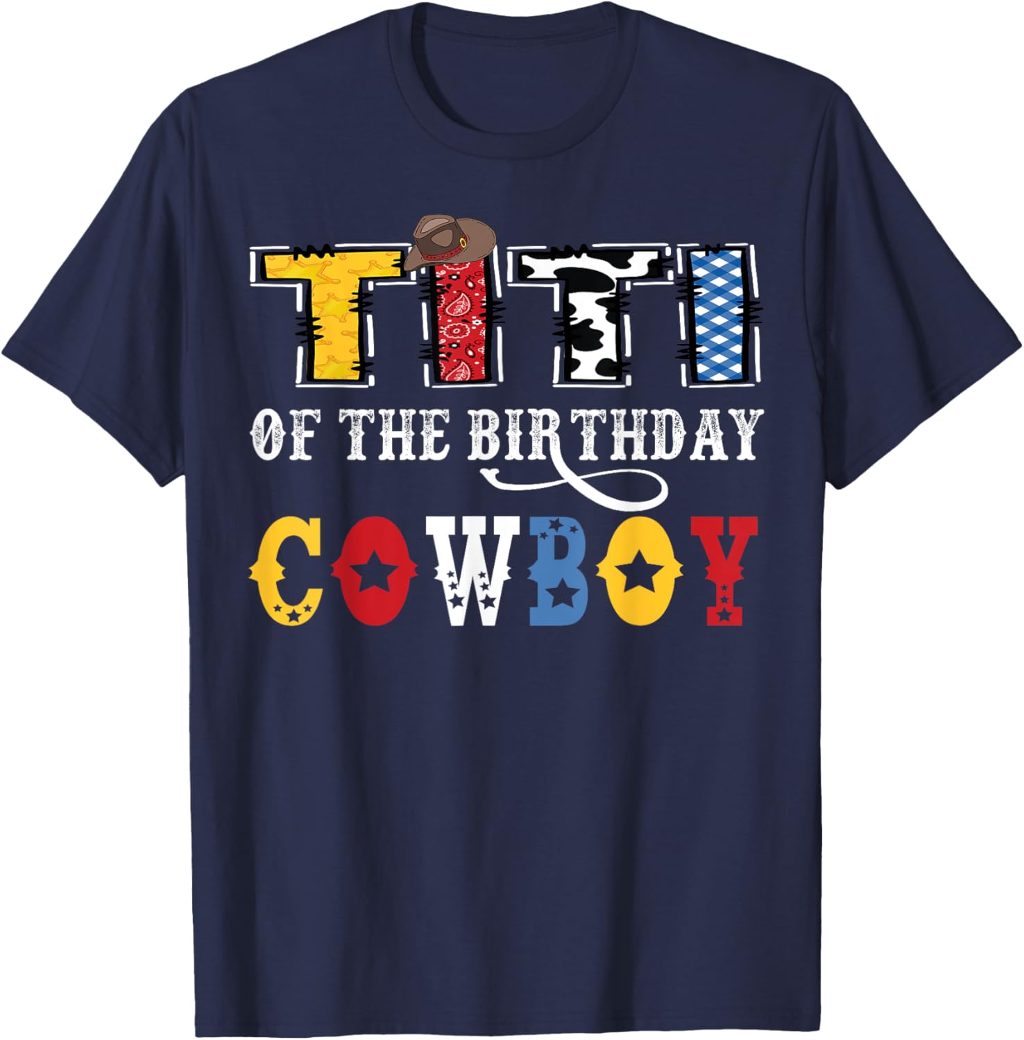 Titi Of The Birthday Cowboy Western Rodeo T-Shirt for Fun Celebrations - 6