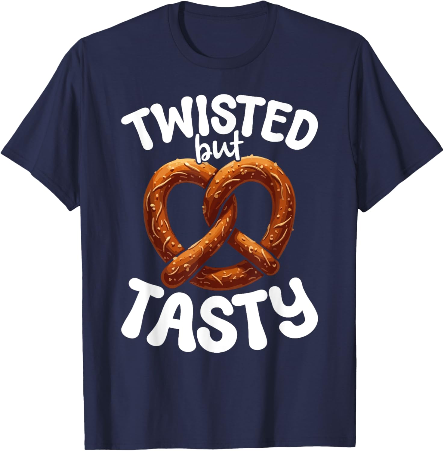 Pretzel Twisted But Tasty Pastry Lover T-Shirt for Foodies - 7