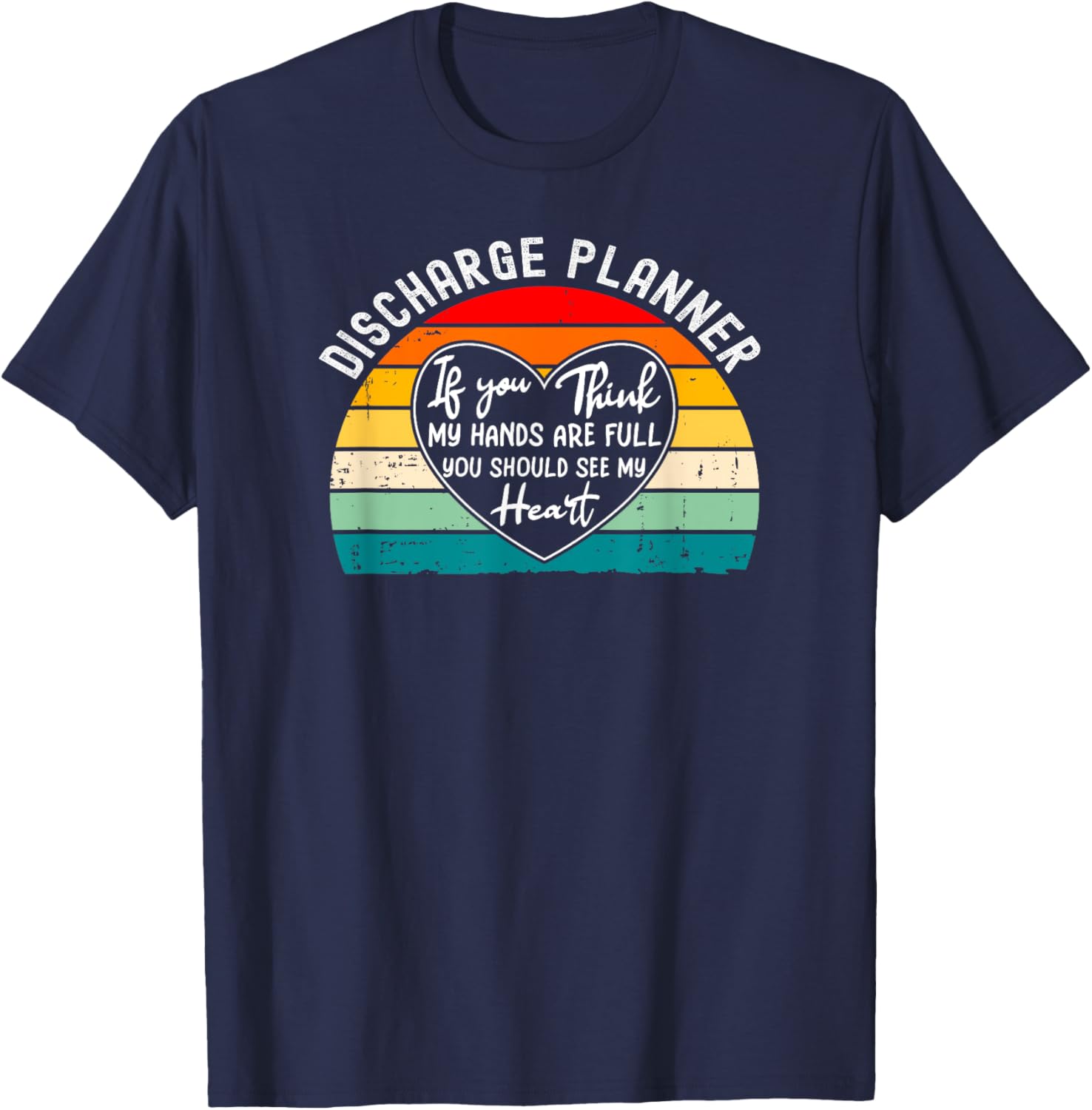 Discharge Planner Thank You T-Shirt - Perfect Gift for Heroes in Healthcare - 3