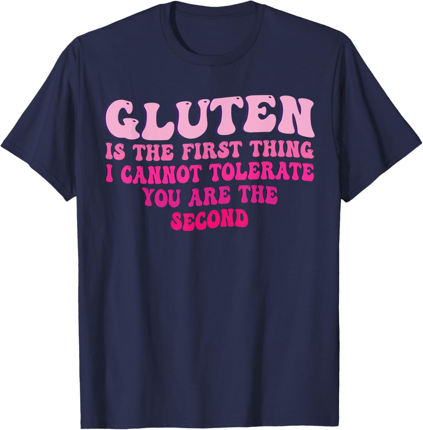 Funny Gluten Intolerance T-Shirt for Sarcastic Food Lovers - 3