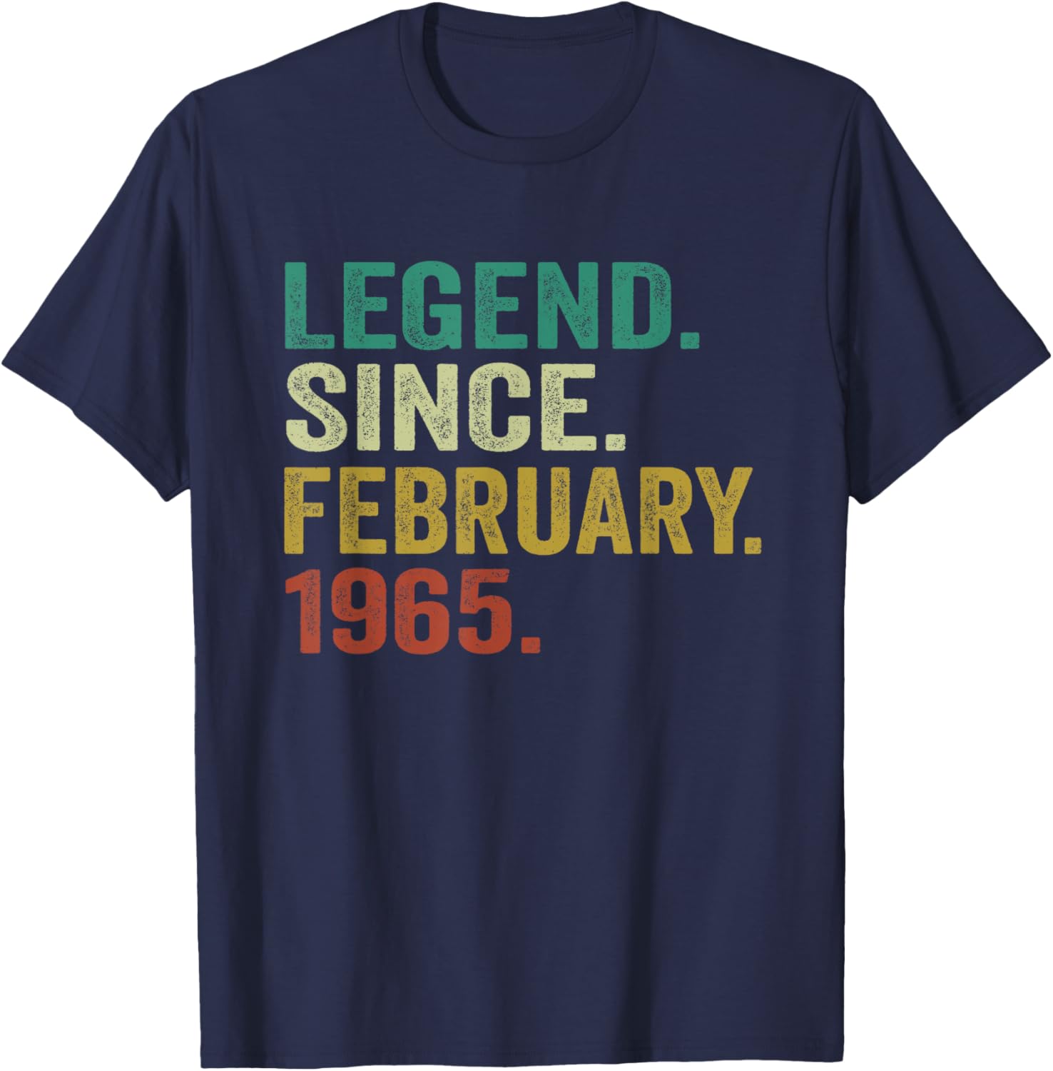 60th Birthday T-Shirt for Men and Women - Legend Since February 1965 - 23