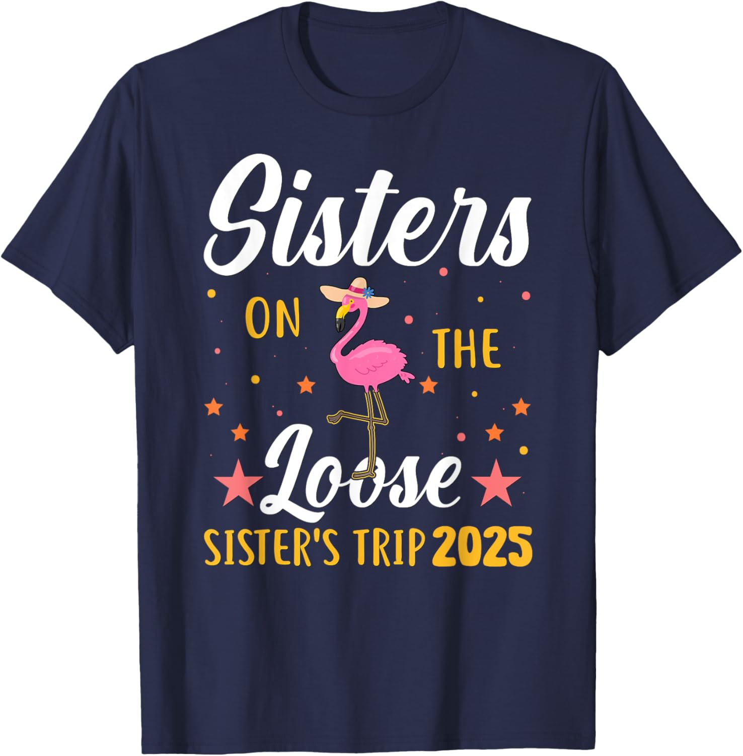 Sister's Weekend Adventure T-Shirt for Fun Sister's Trip 2025 - 10