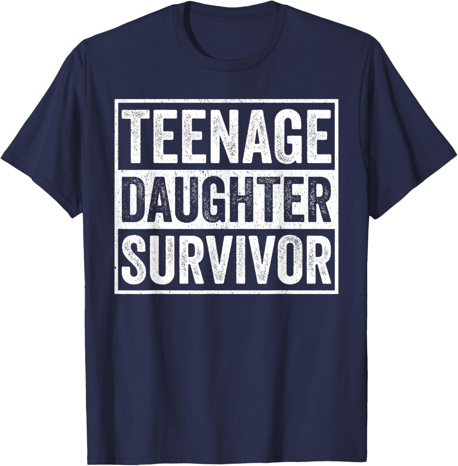 Funny Dad Survivor T-Shirt for Fathers Day Gift - Perfect for Daughters - 10