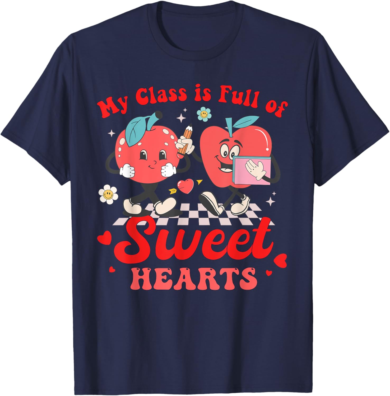 Cute Teacher Valentines Day T-Shirt My Class Is Full of Sweethearts - 13