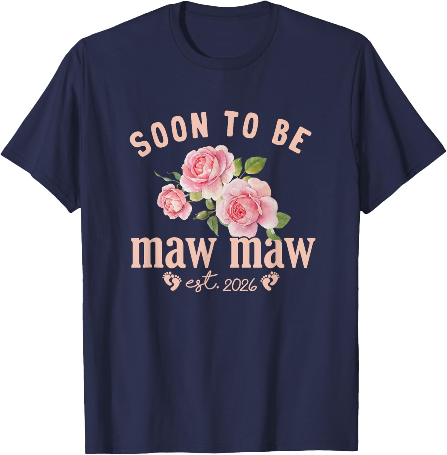 Soon to be Grandma Est 2026 Maw Maw Pregnancy Announcement T-Shirt - 6