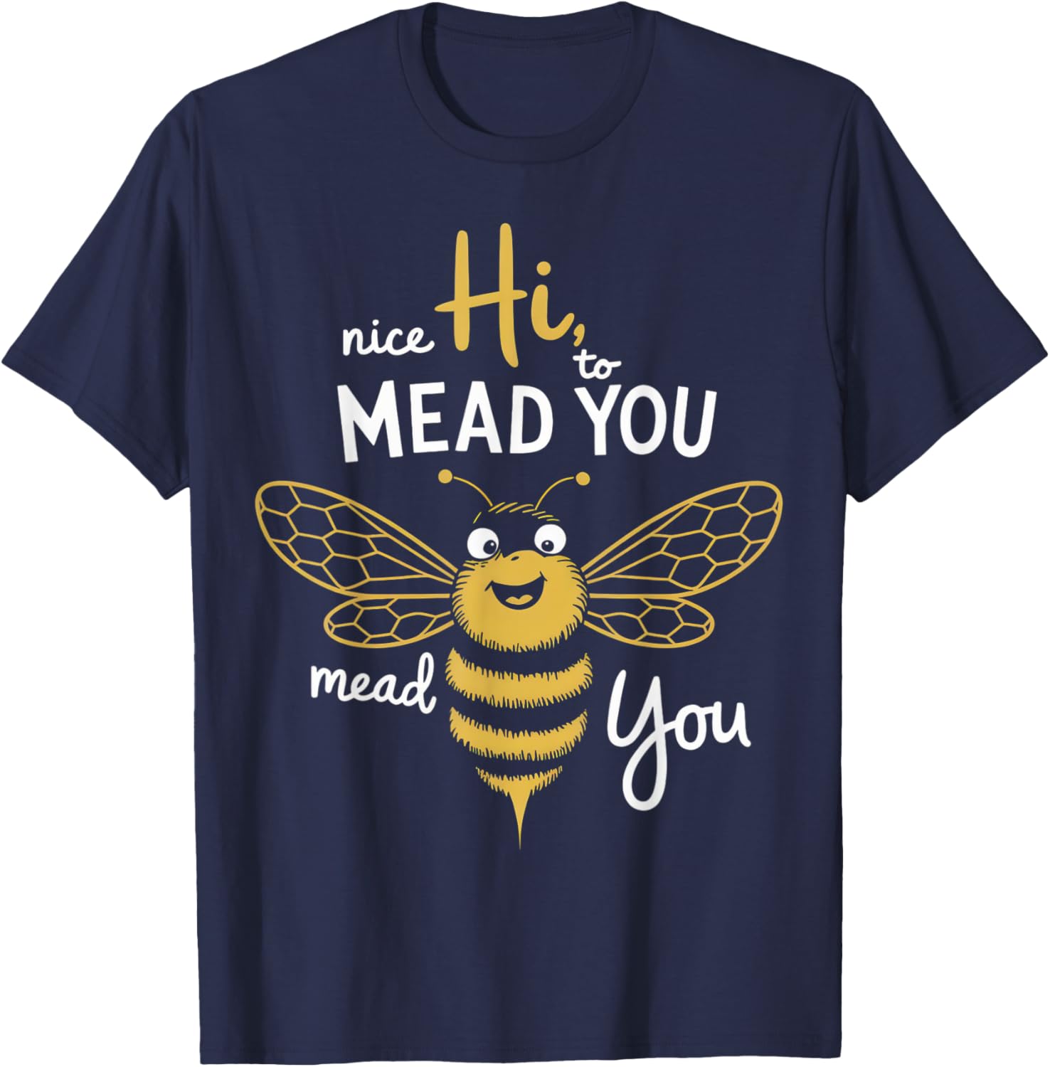 Cute Bee Buzz Humor T-Shirt for Honey Love and Mead Enthusiasts - 26