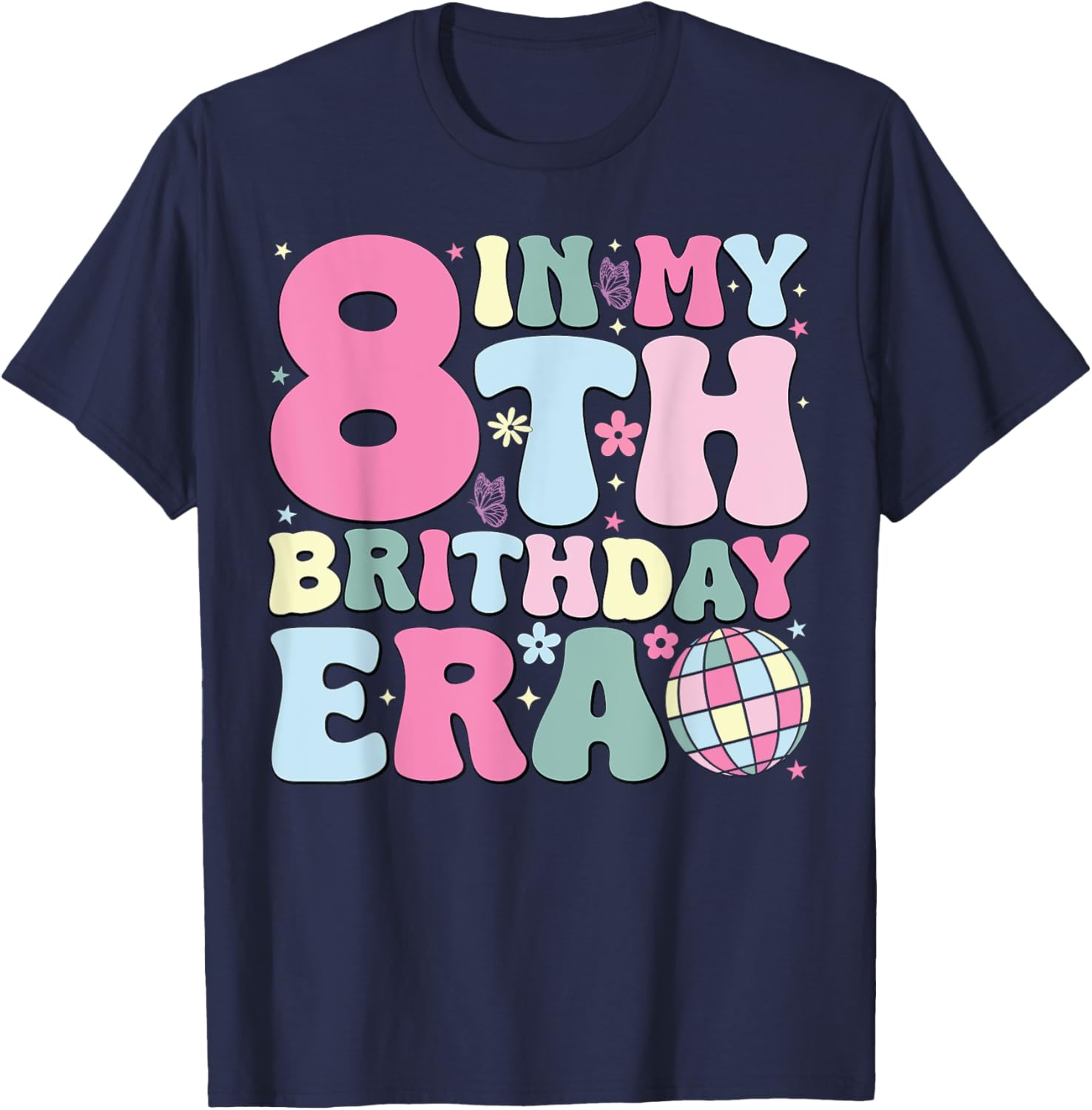 In My 8th Birthday Era Pink T-Shirt for 8 Year Old Birthday Girls - 10