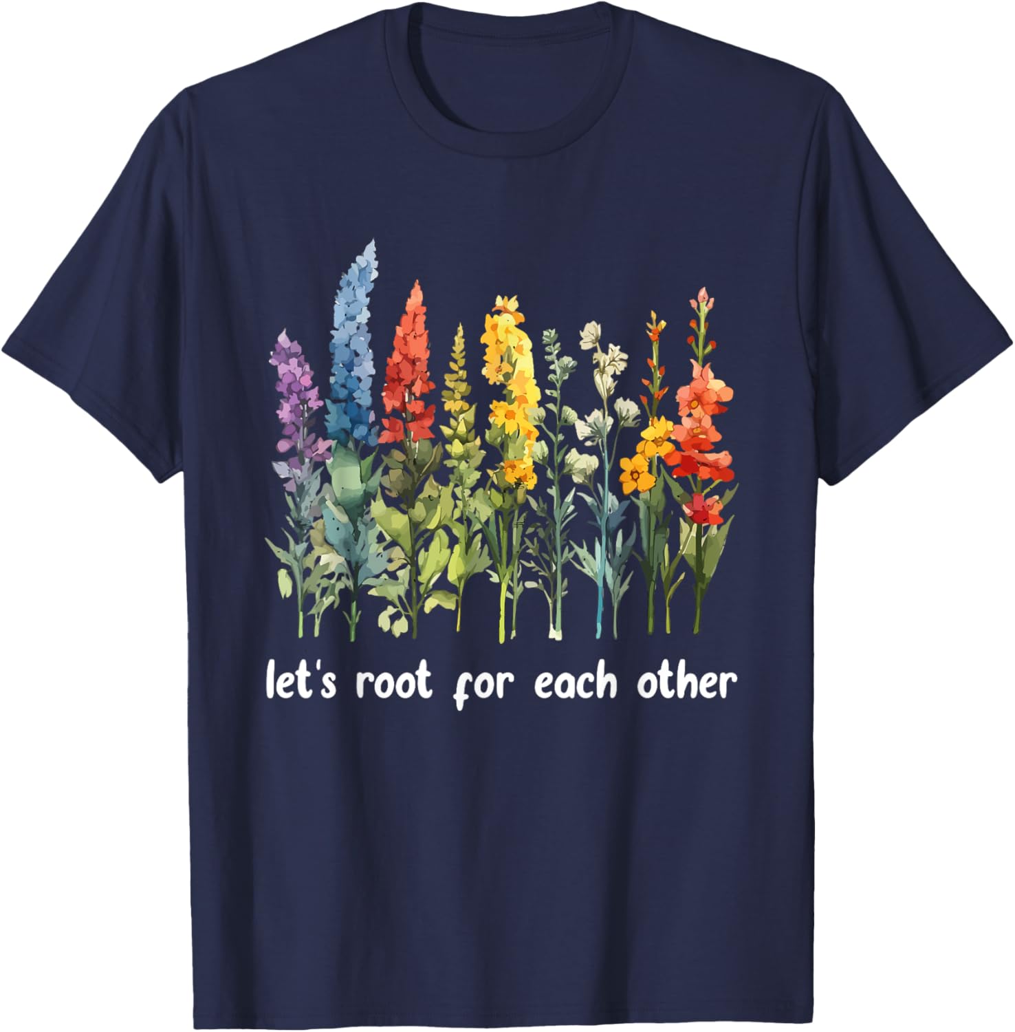 Inspirational Floral T-Shirt Let's Root for Each Other Motivational Style - 7