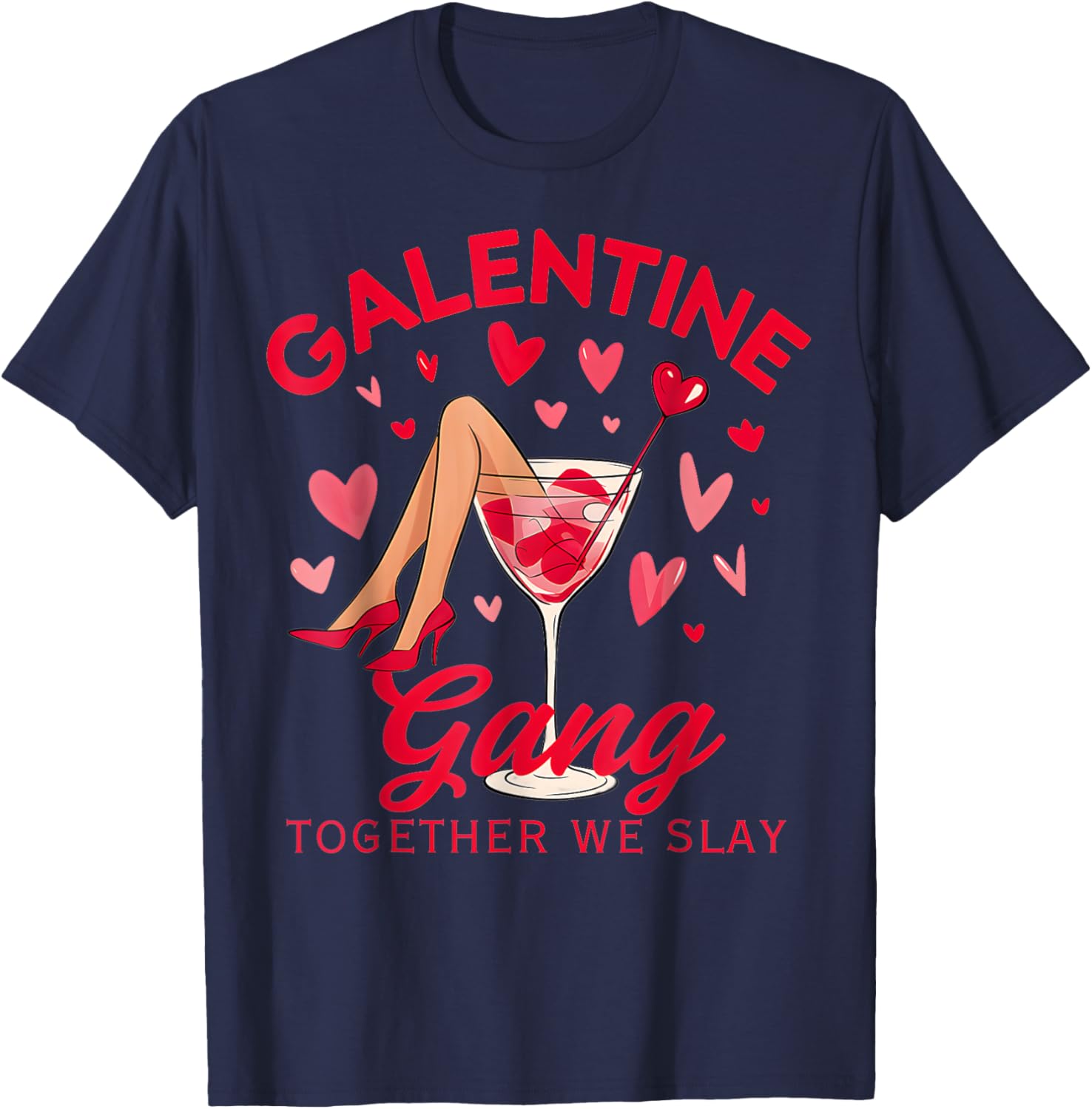 Galentine Gang Together We Slay Valentine's Day T-Shirt for Women and Girls - 19