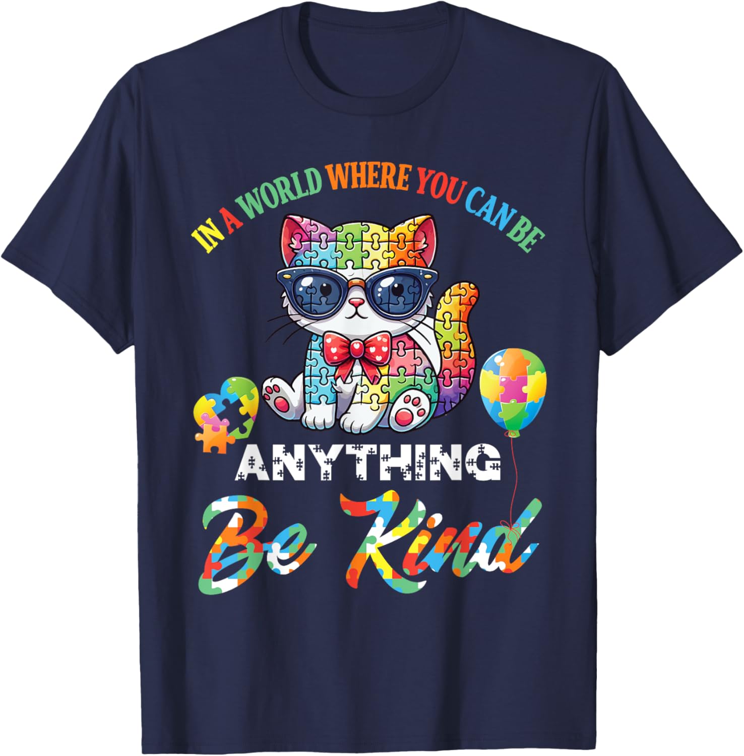 Be Kind Cat Puzzle Pieces T-Shirt for Men, Women, and Kids - 16