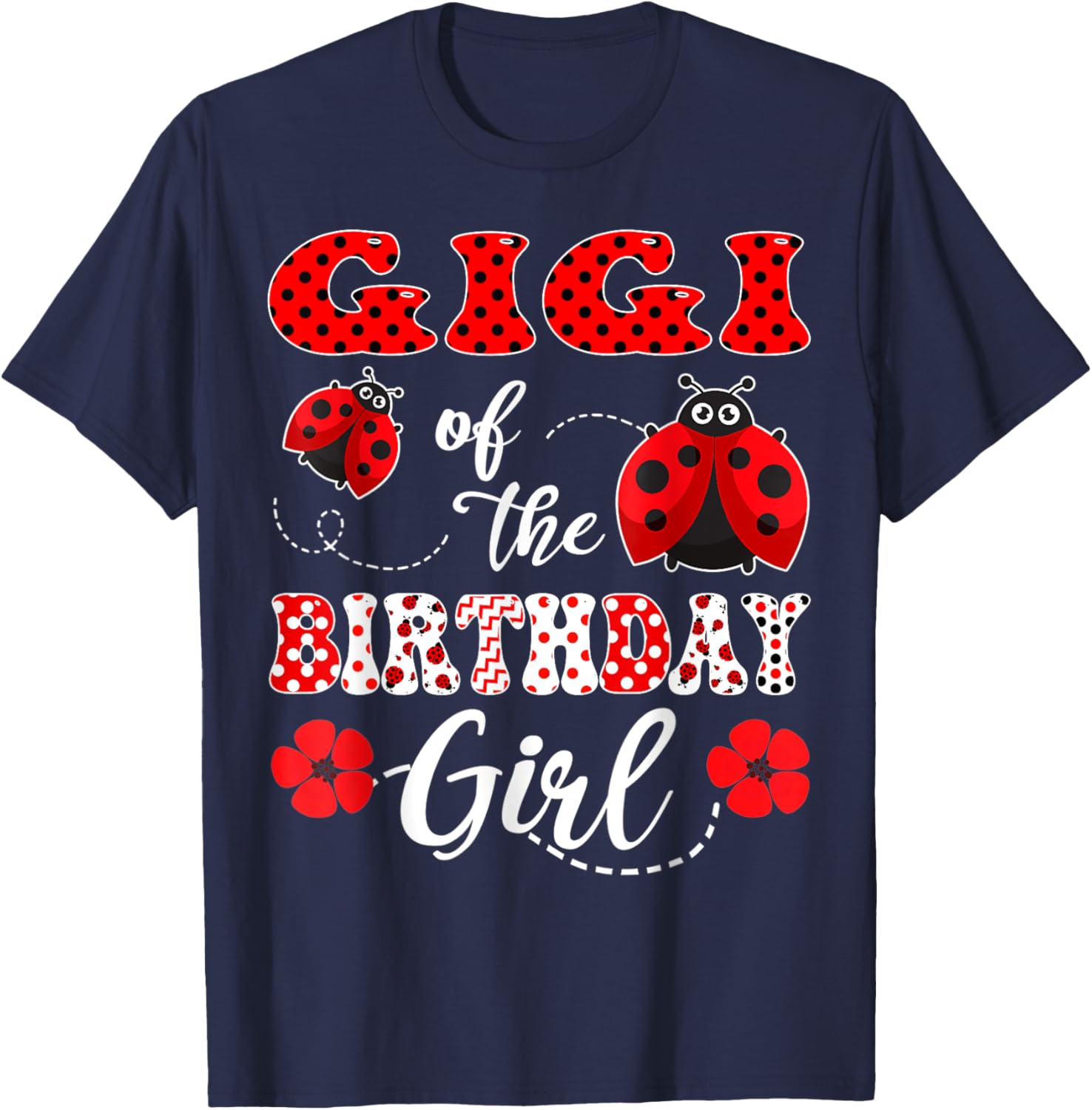 Gigi Of The Birthday Girl Ladybug T-Shirt for Fun Celebrations - 11