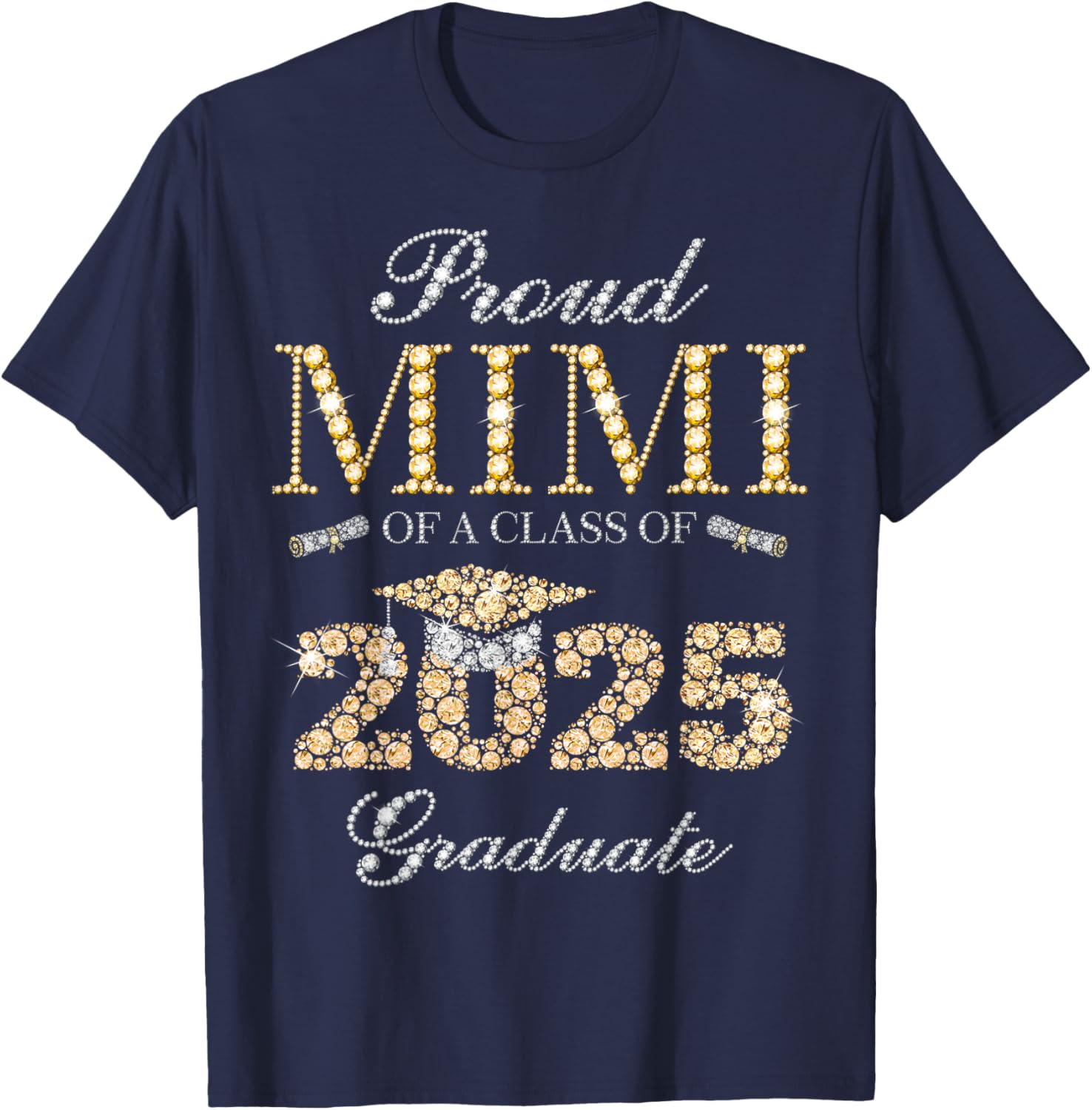 Proud Mimi of a Class of 2025 Graduate T-Shirt for Celebrating Achievements - 11