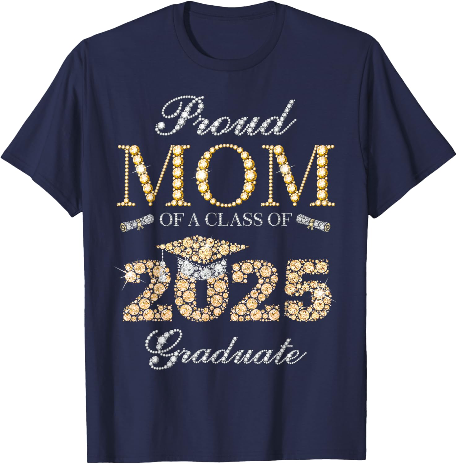 Proud Mom of a Class of 2025 Graduate T-Shirt for Celebratory Moments - 3